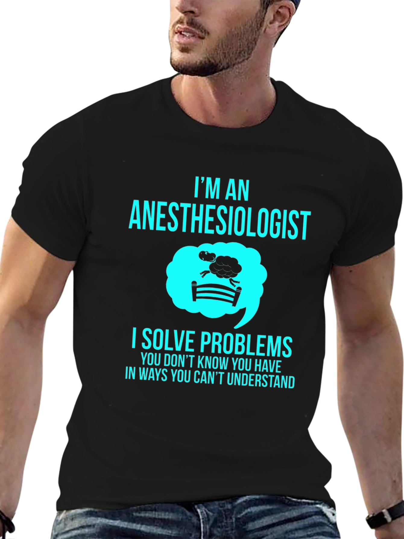 Anesthesiologist T-Shirt - I Solve Problems