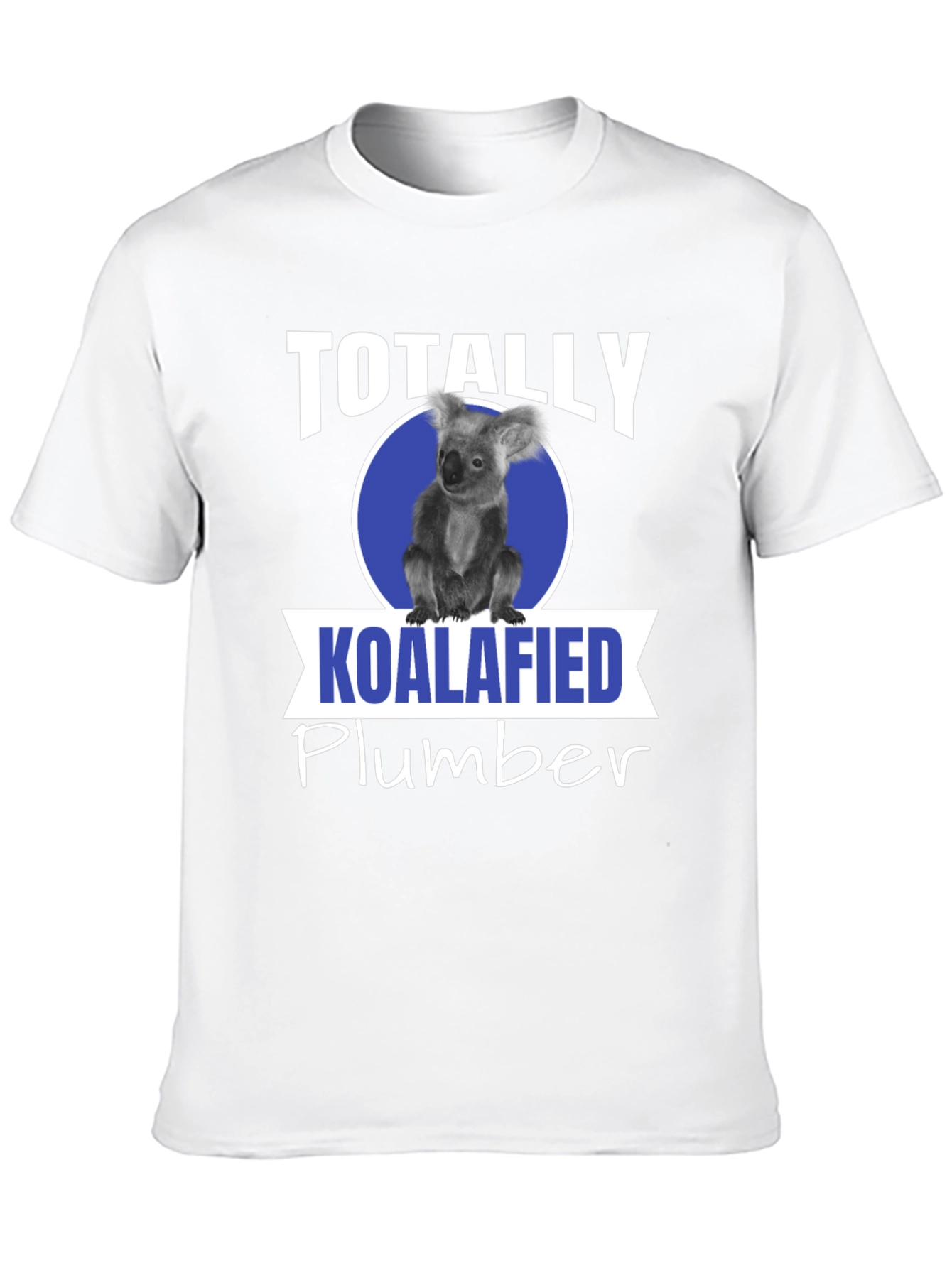Koalafied Plumber T-Shirt
