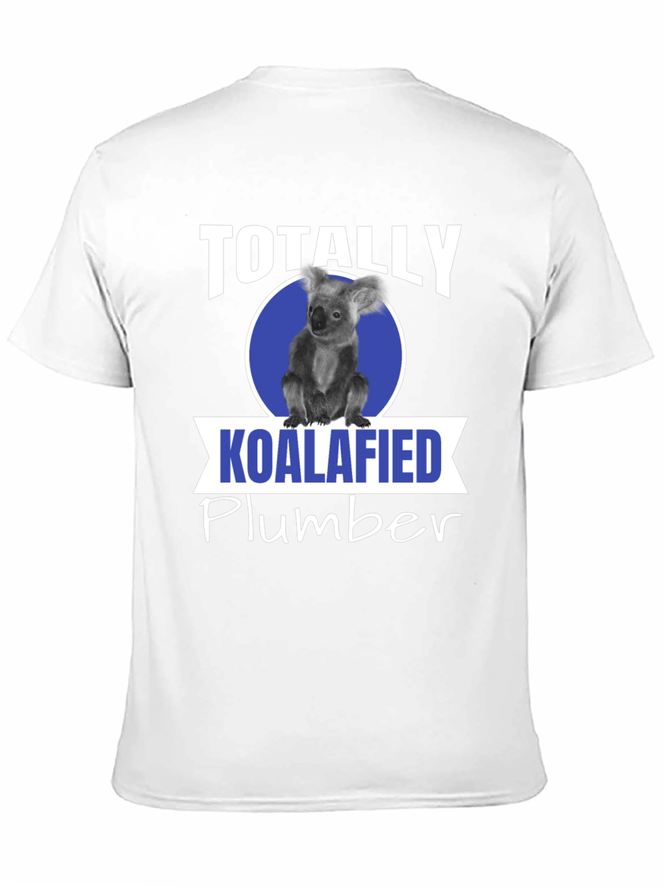 Koalafied Plumber T-Shirt