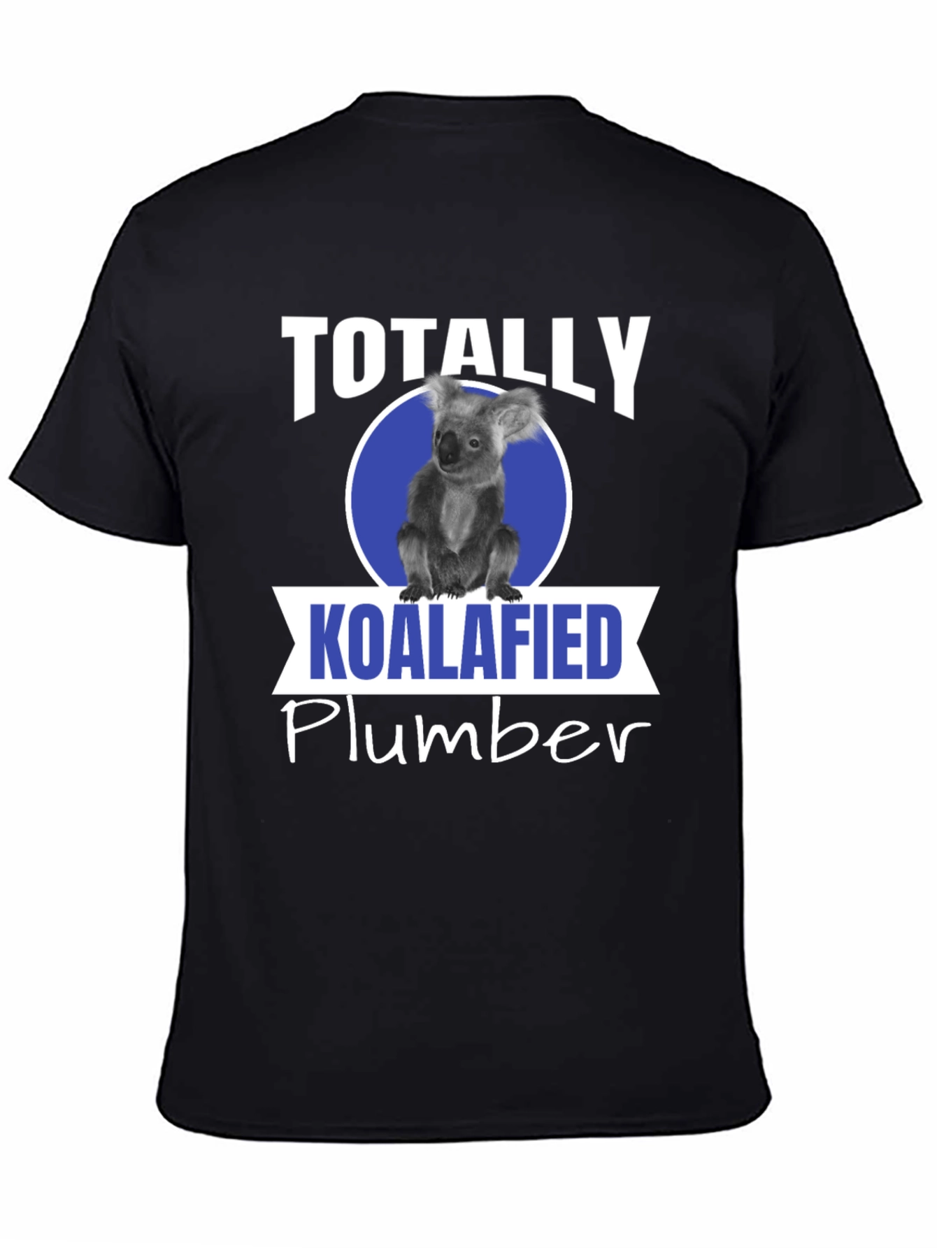 Koalafied Plumber T-Shirt