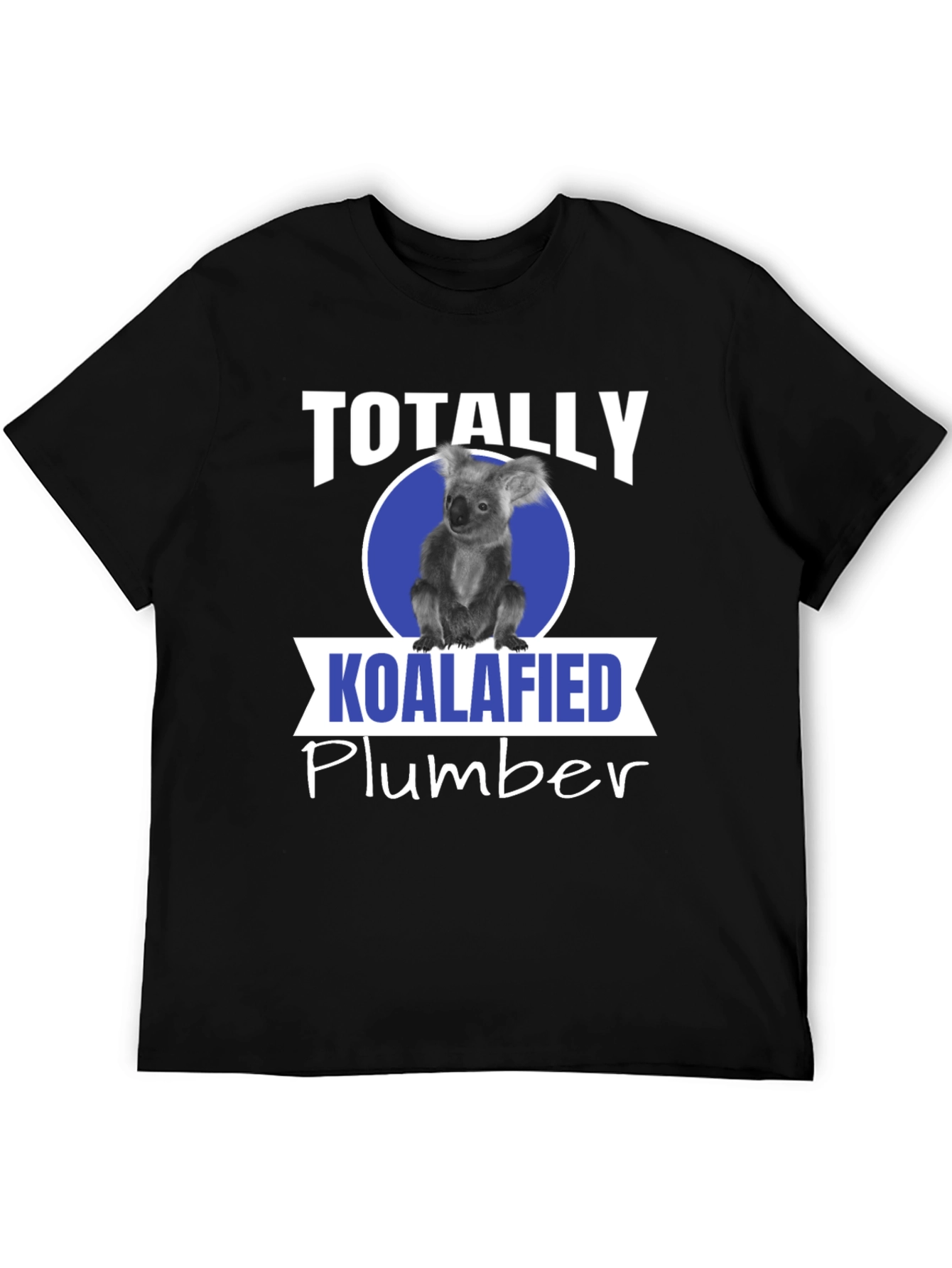 Koalafied Plumber T-Shirt