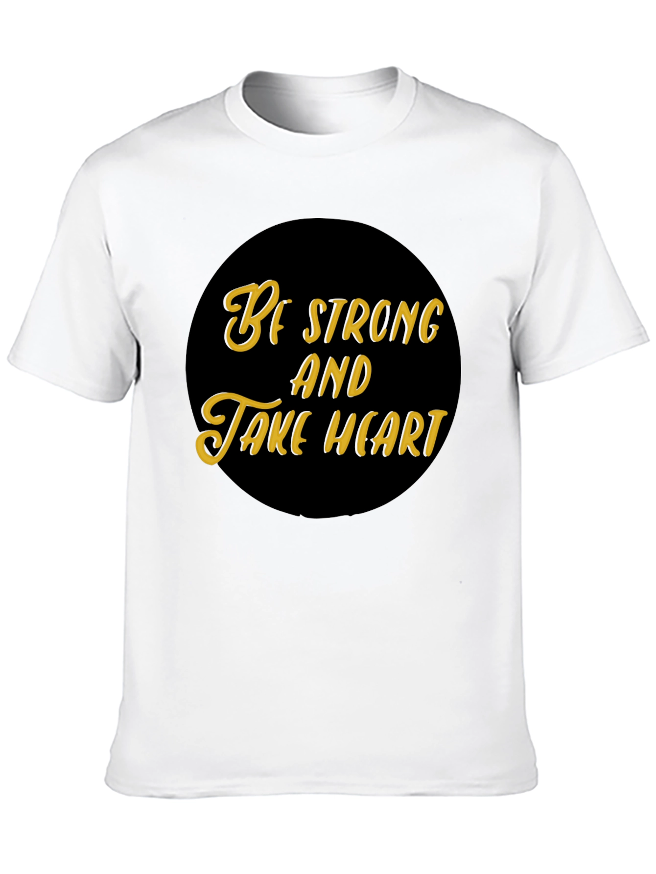 Be Strong and Take Heart Black T-Shirt