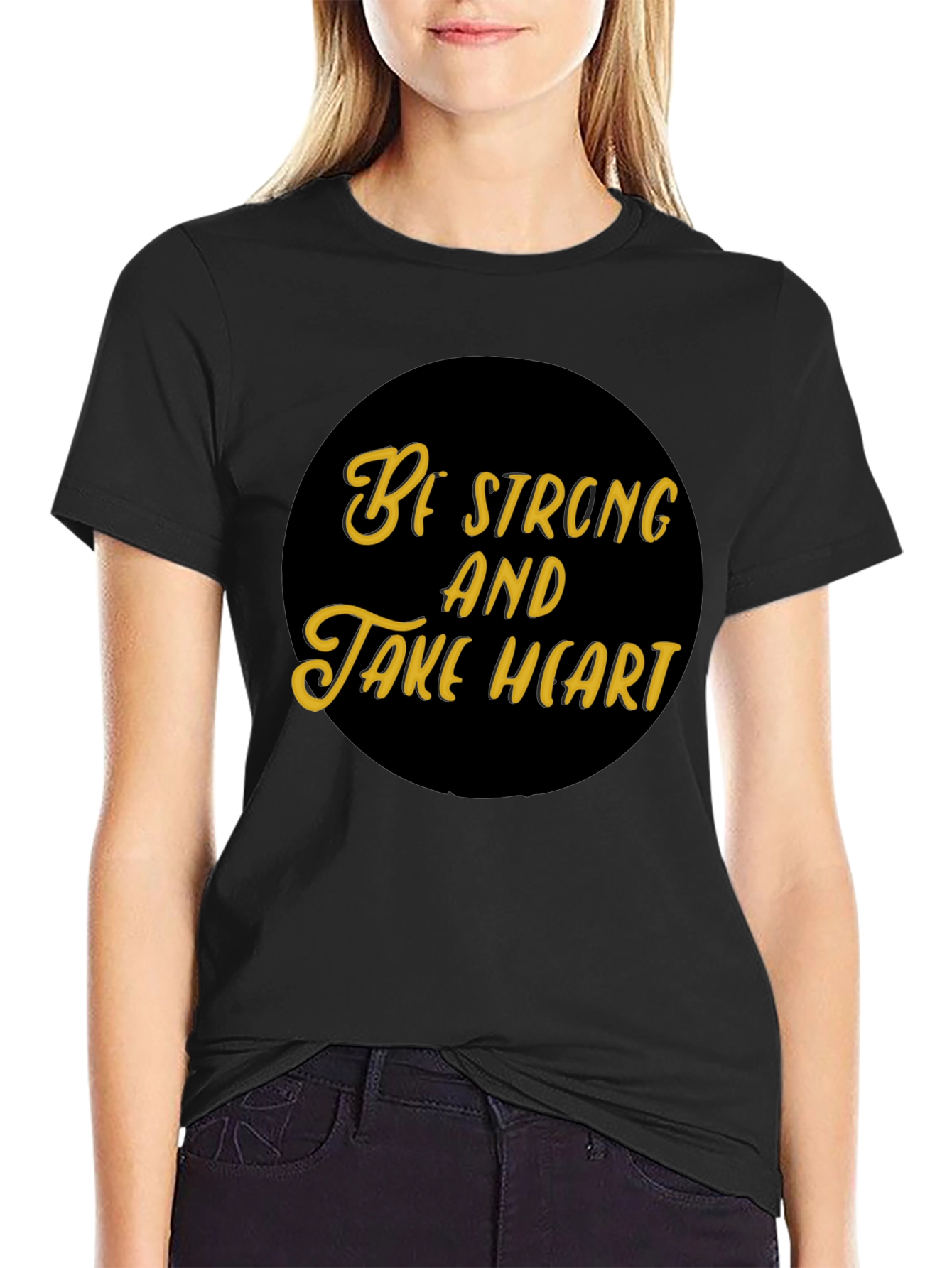 Be Strong and Take Heart Black T-Shirt