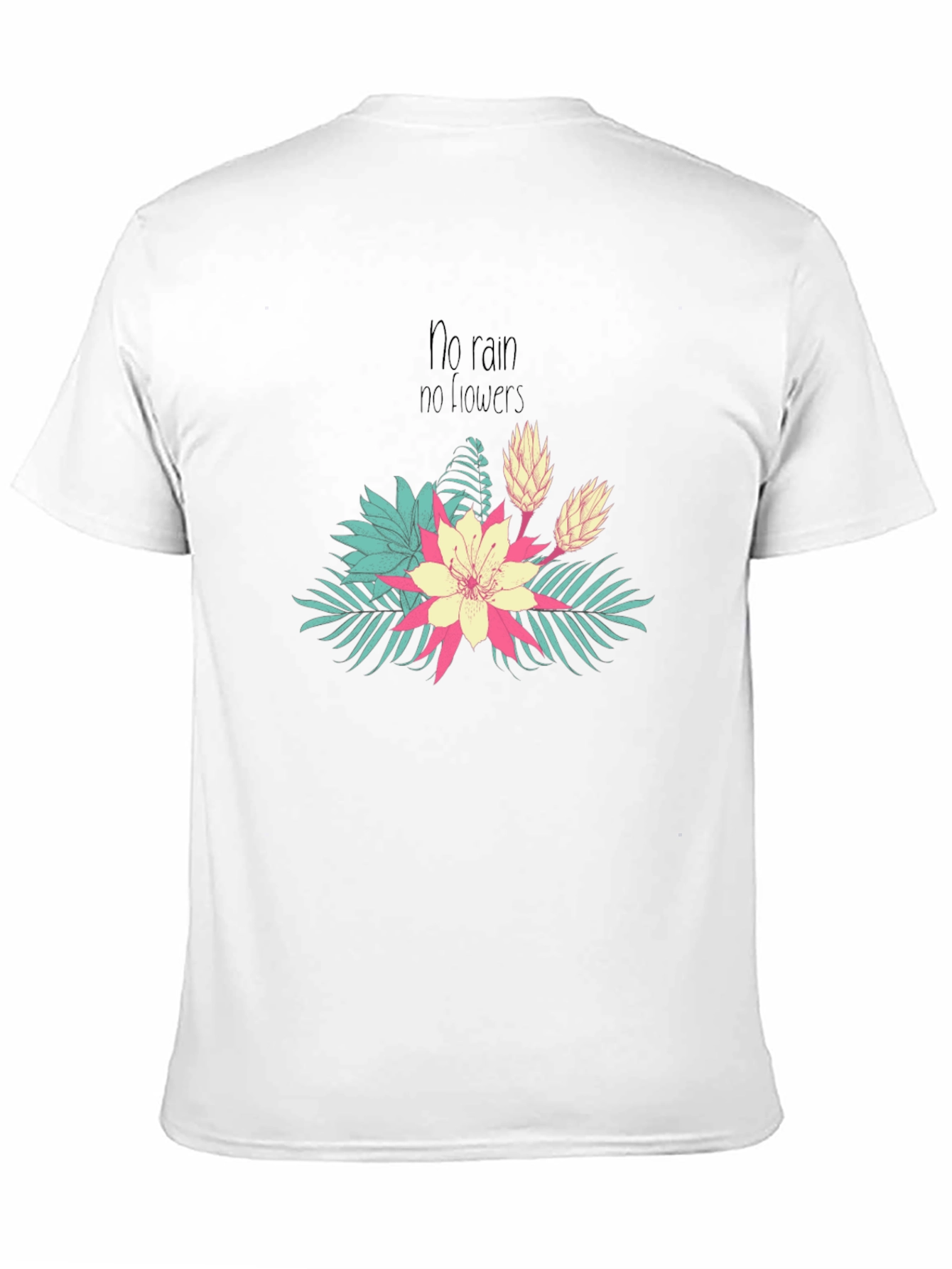 No Rain No Flowers Graphic Tee