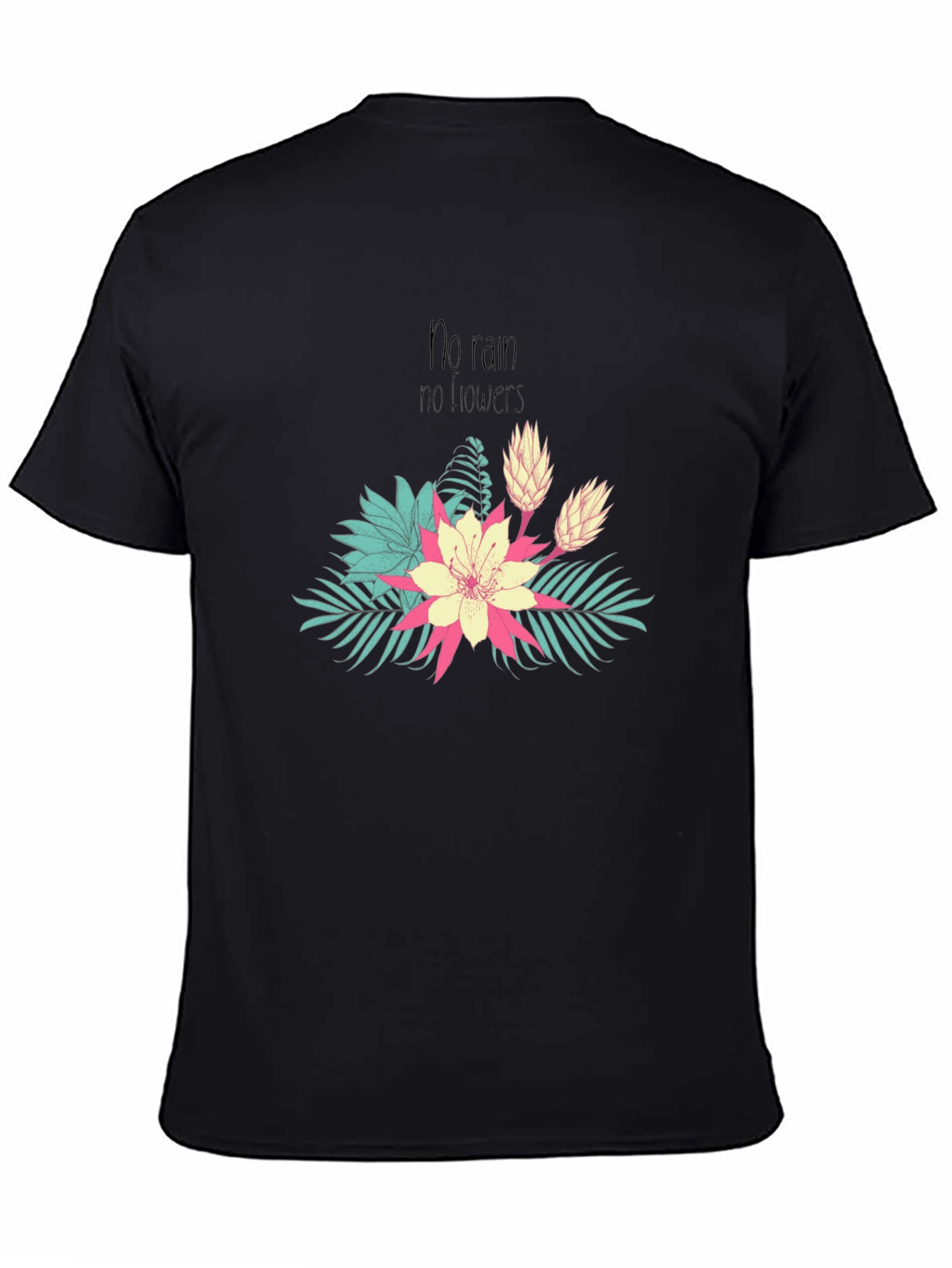 No Rain No Flowers Graphic Tee
