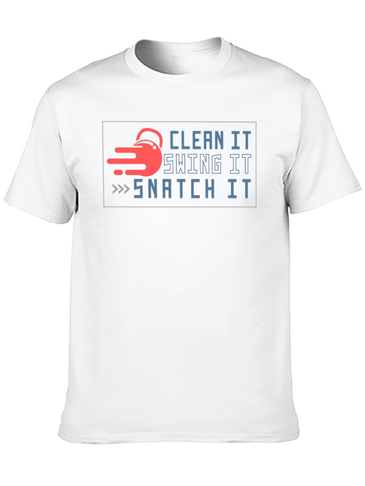 Clean It Swing It Snatch It T-Shirt