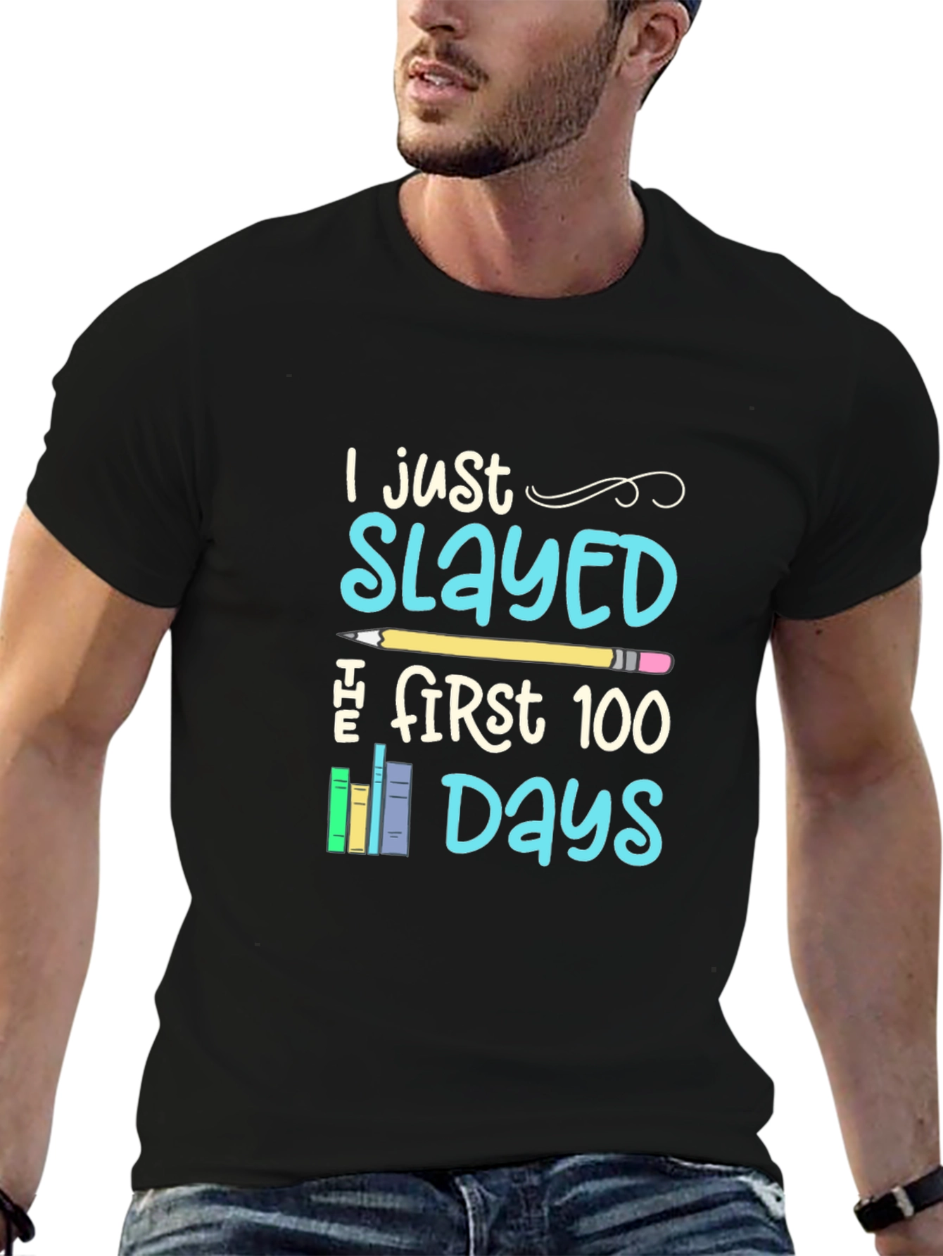I Just Slayed The First 100 Days T-Shirt