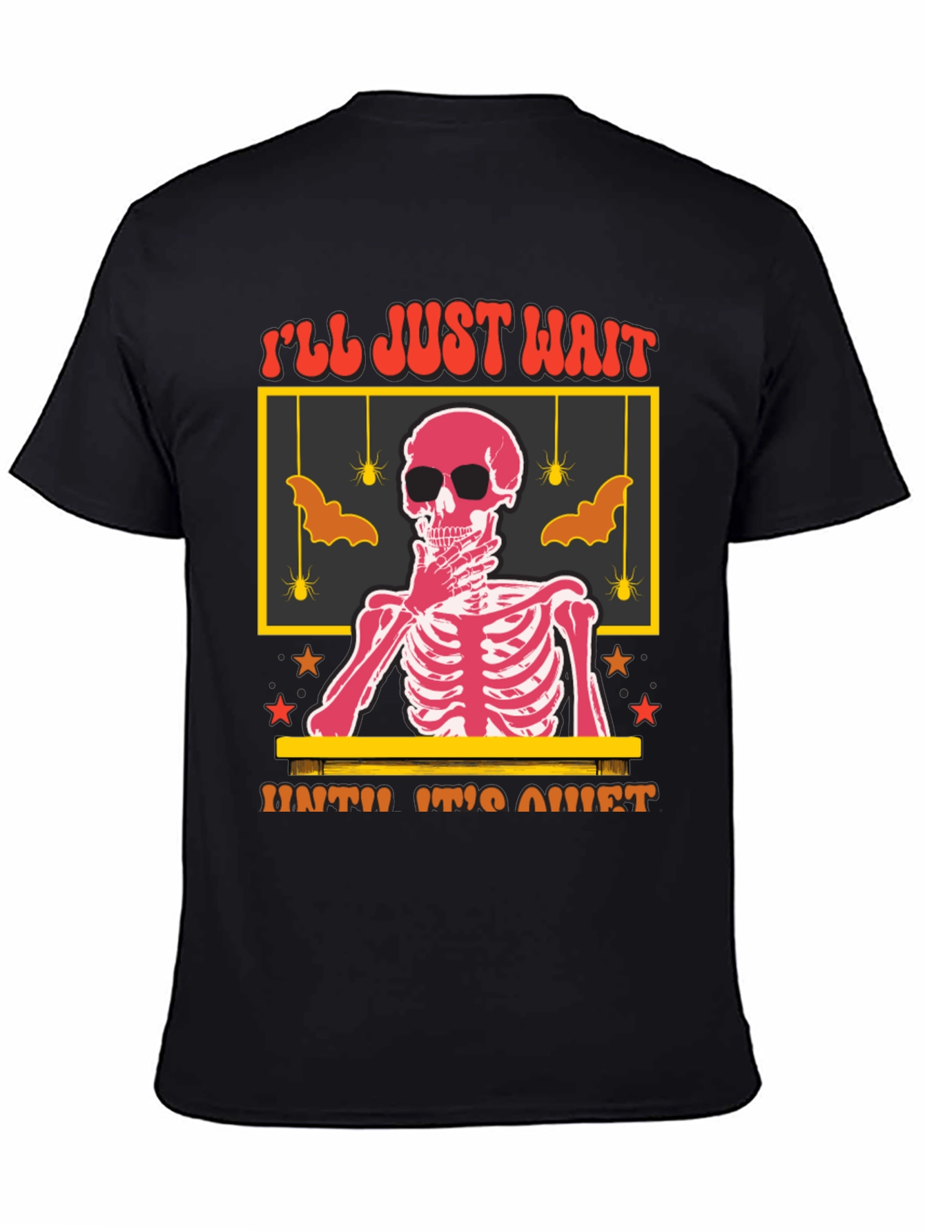 Ill Just Wait Until Its Quiet T-Shirt