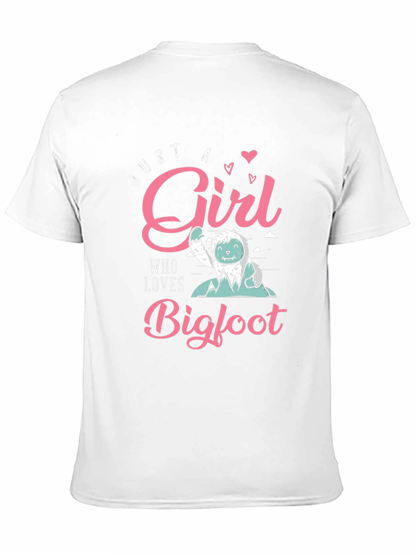 Just a Girl Who Loves Bigfoot T-Shirt