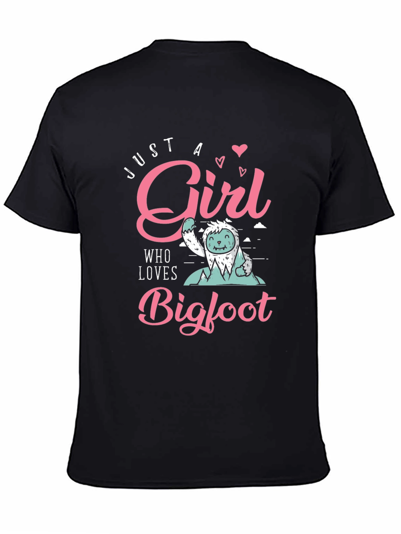 Just a Girl Who Loves Bigfoot T-Shirt
