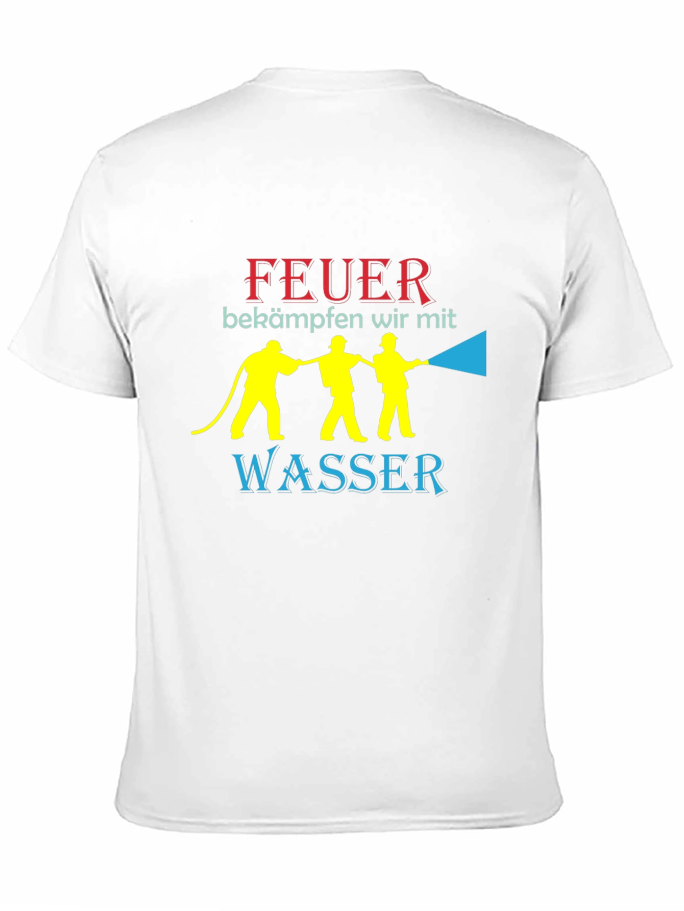 Feuer T-Shirt: Firefighters Fight Fire With Water