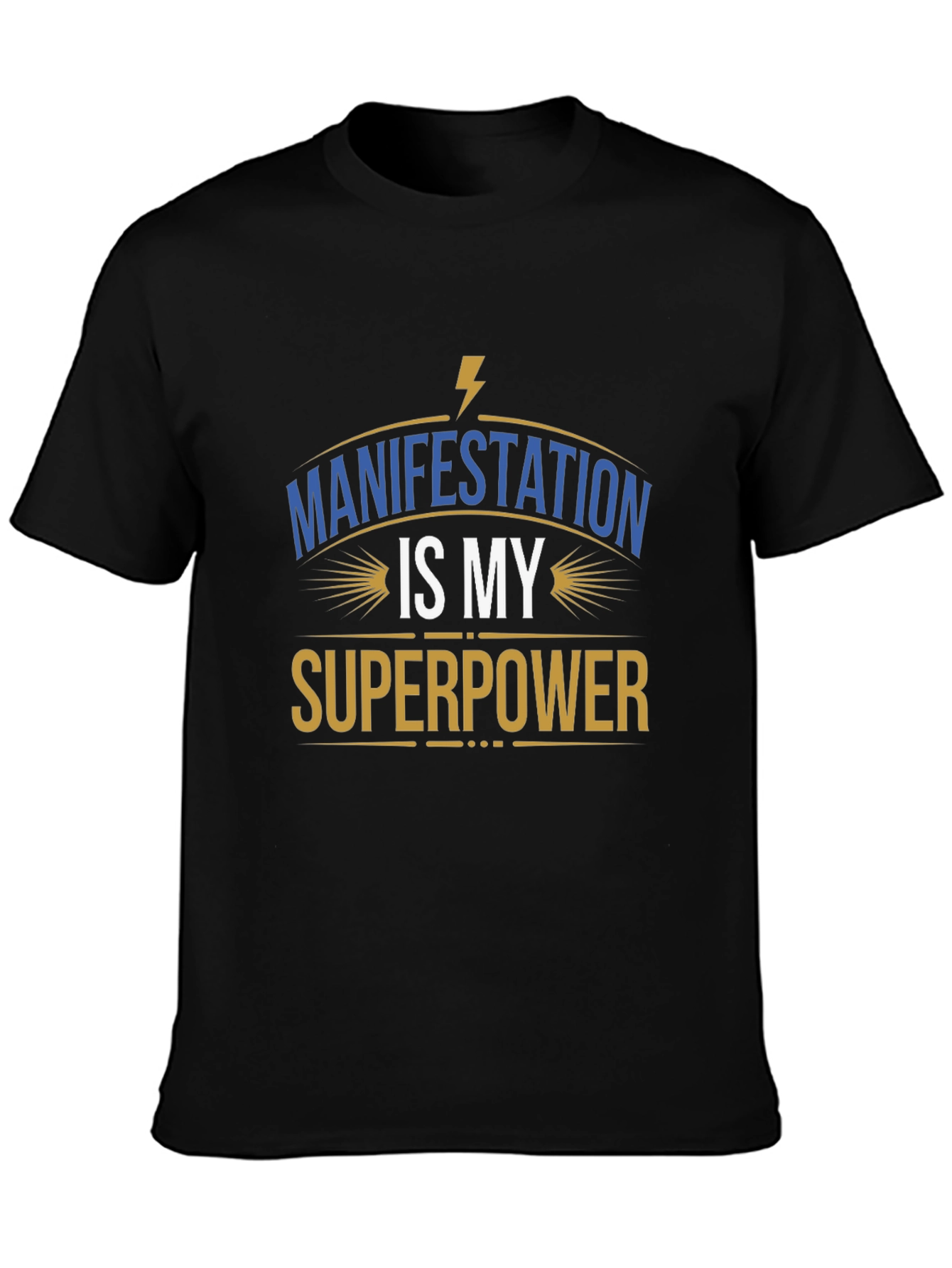 Manifestation Is My Superpower Graphic Tee
