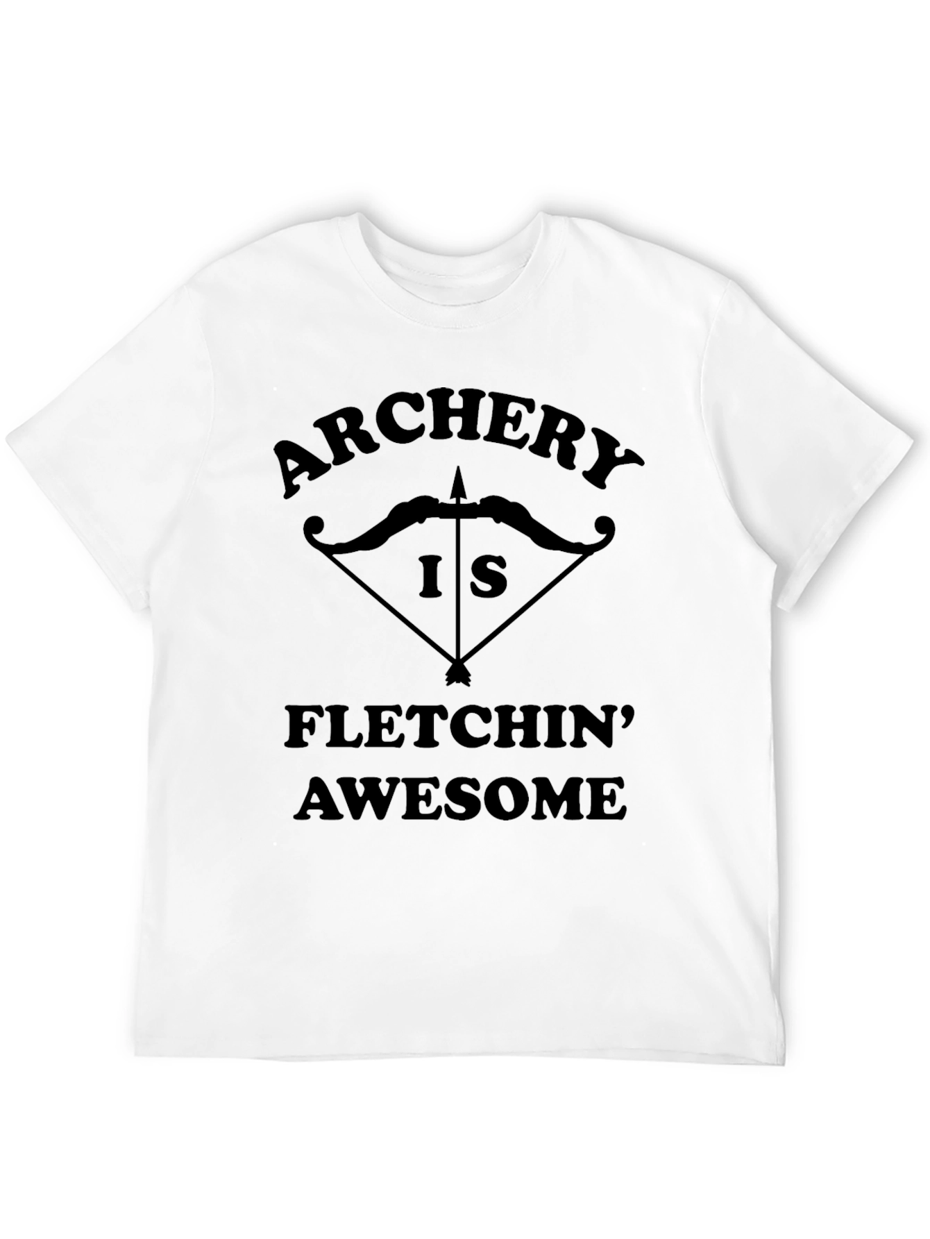 Archery is Fletchin Awesome Graphic Tee