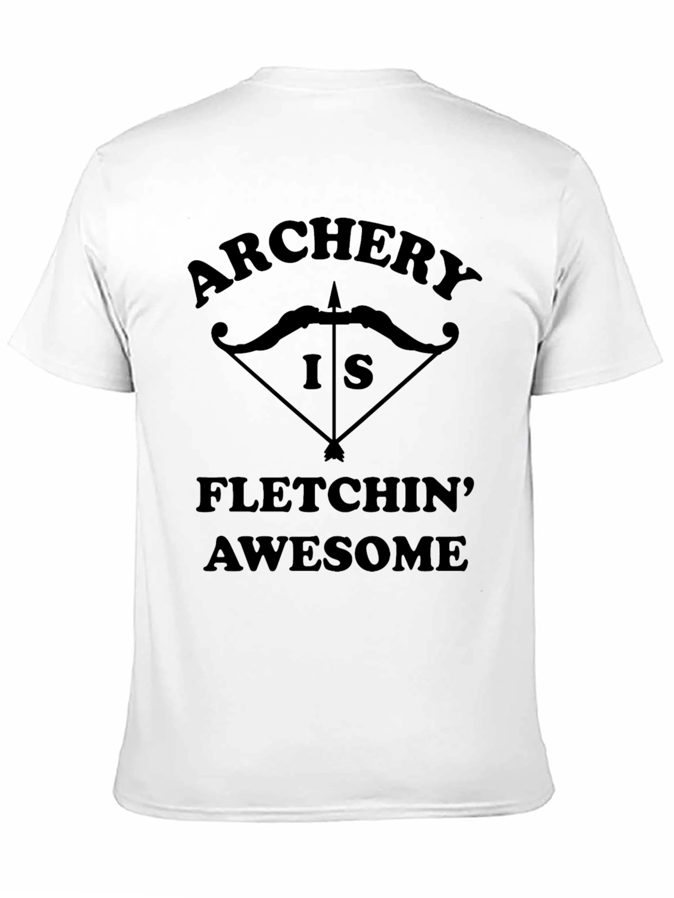Archery is Fletchin Awesome Graphic Tee