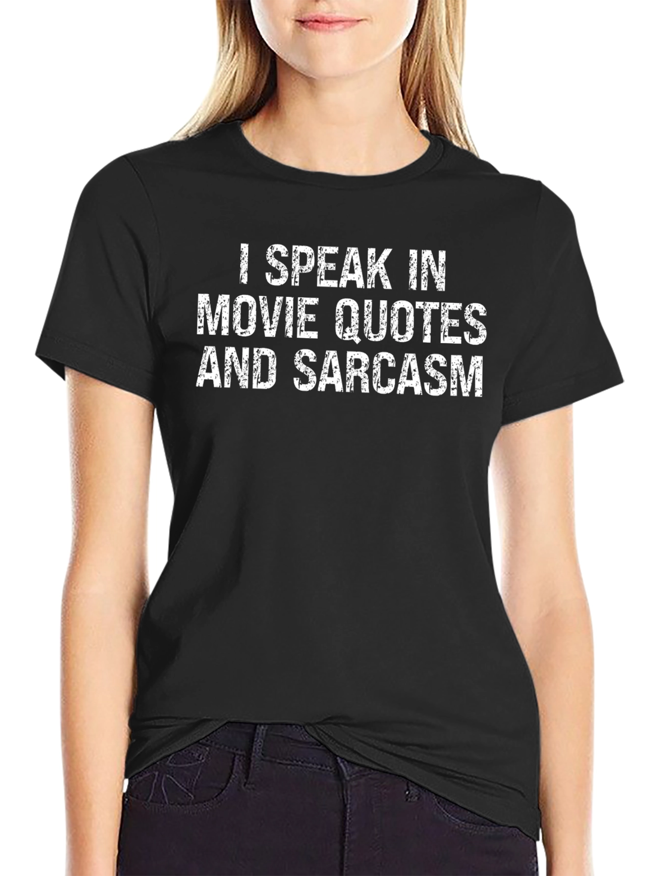 Movie Quote & Sarcasm T-Shirt - Black Graphic Tee