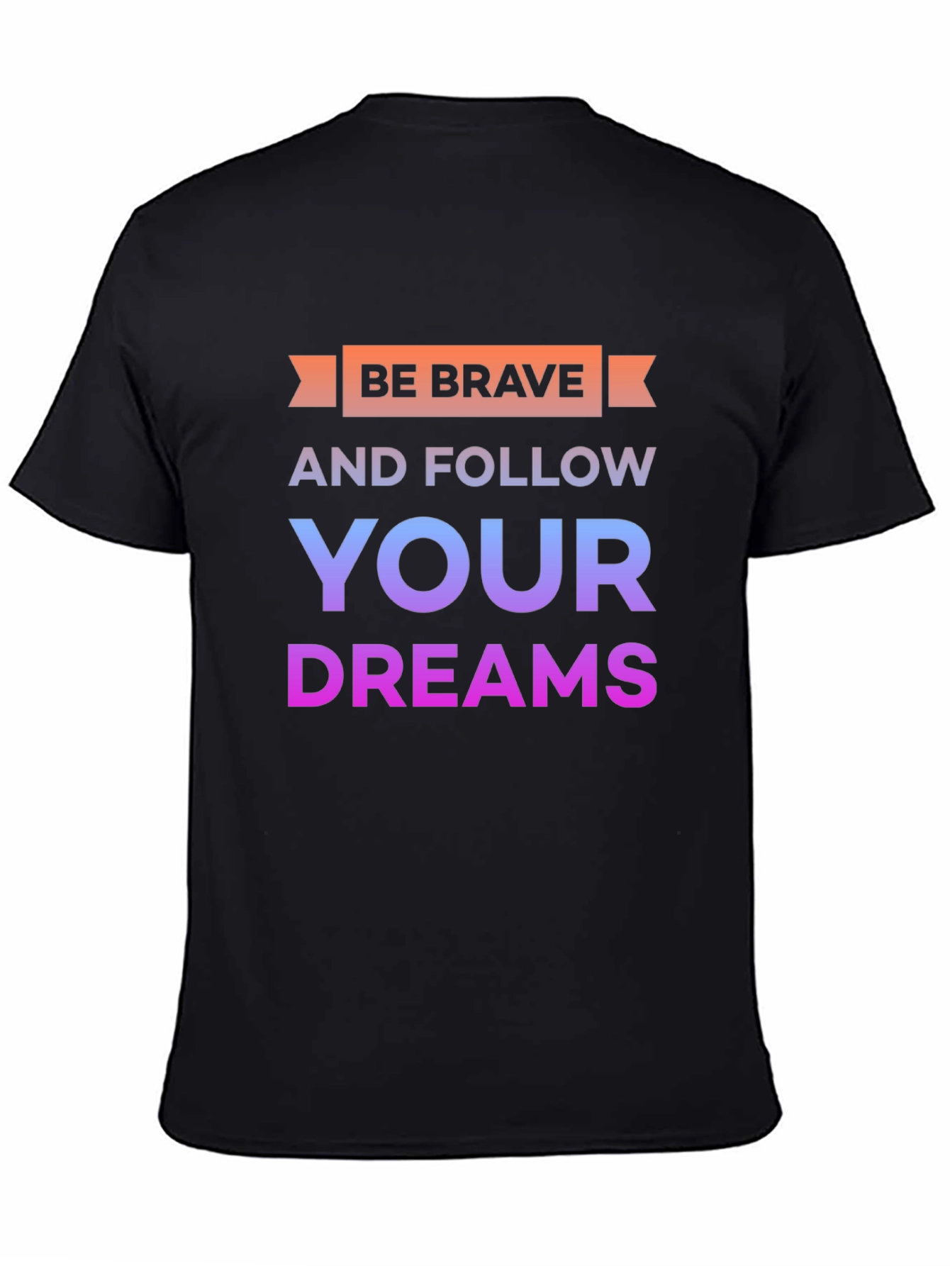 Be Brave Graphic T-Shirt