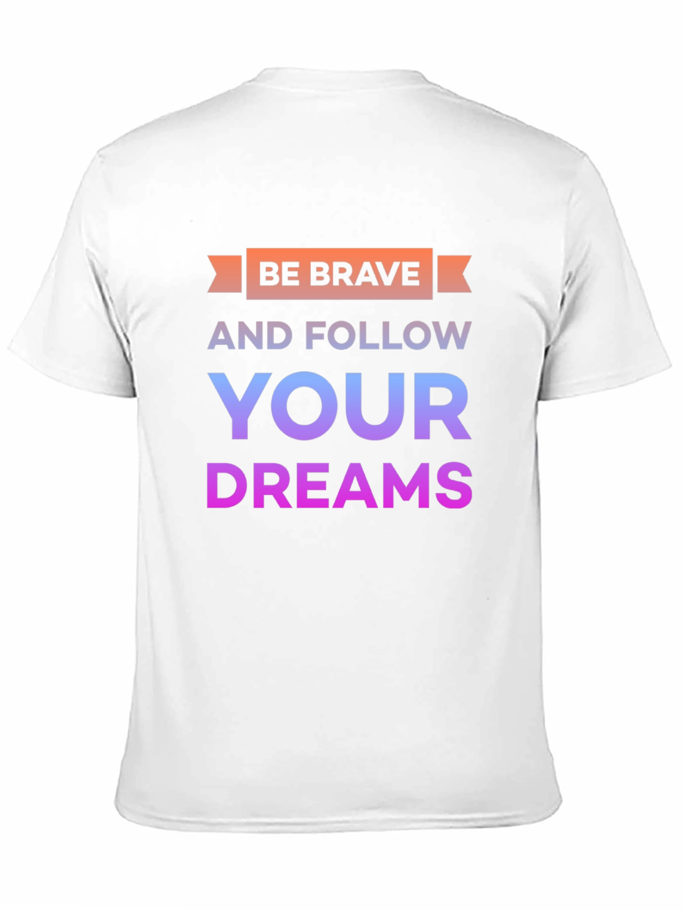 Be Brave Graphic T-Shirt