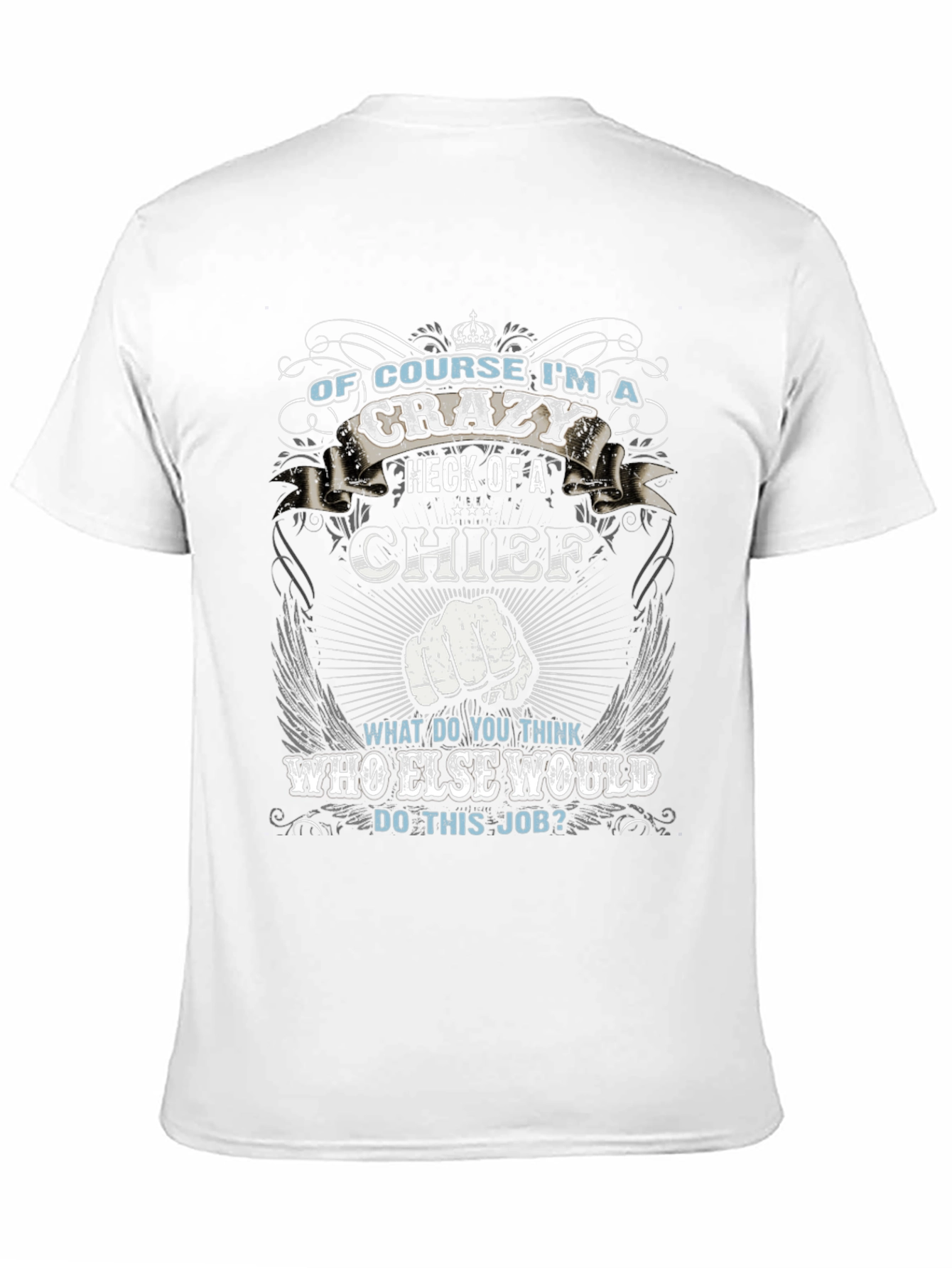 Crazy Chief Graphic T-Shirt - Novelty Apparel