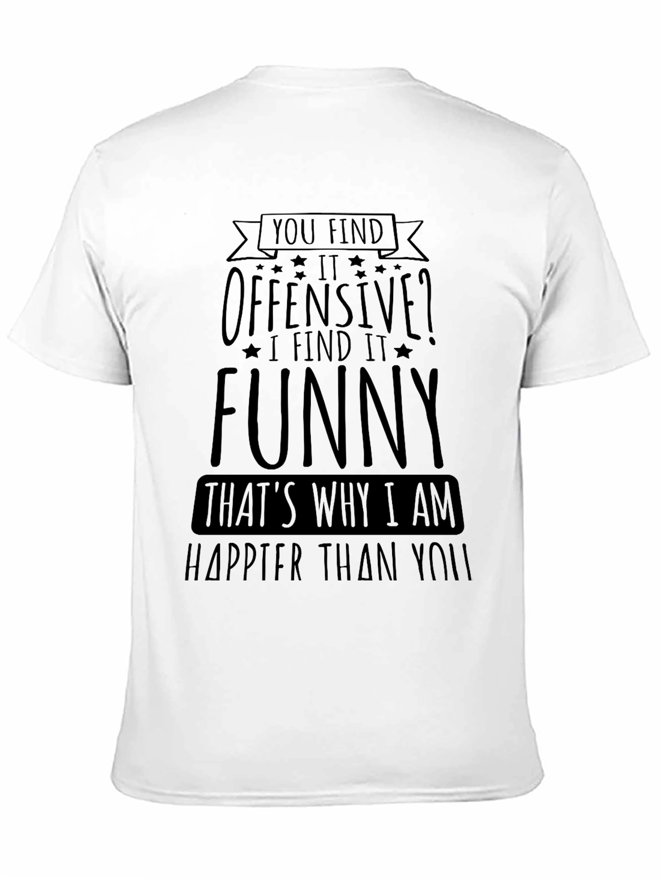 Offensive Funny T-Shirt