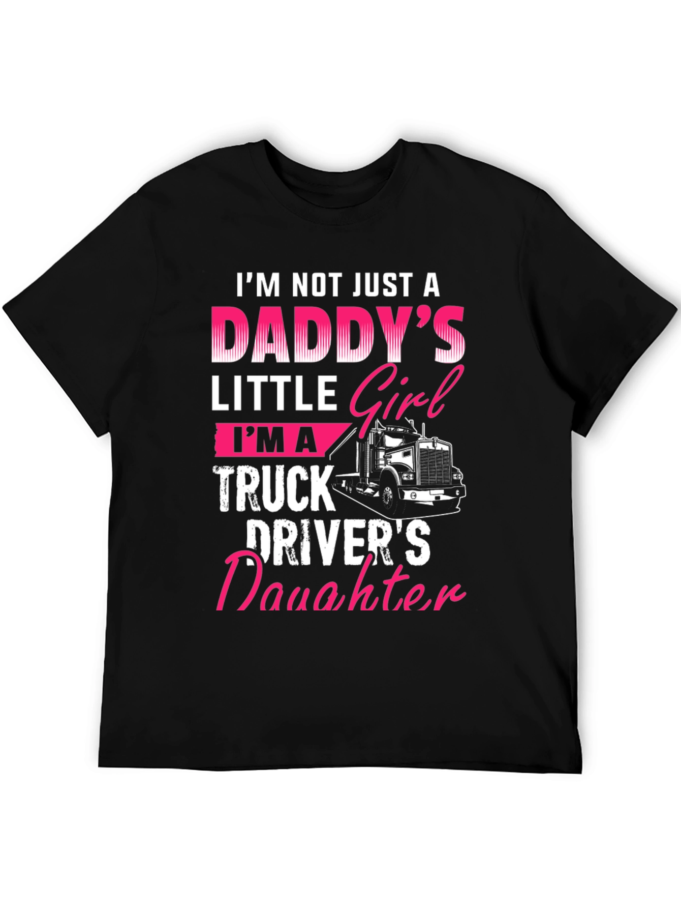 Truck Drivers Daughter T-Shirt
