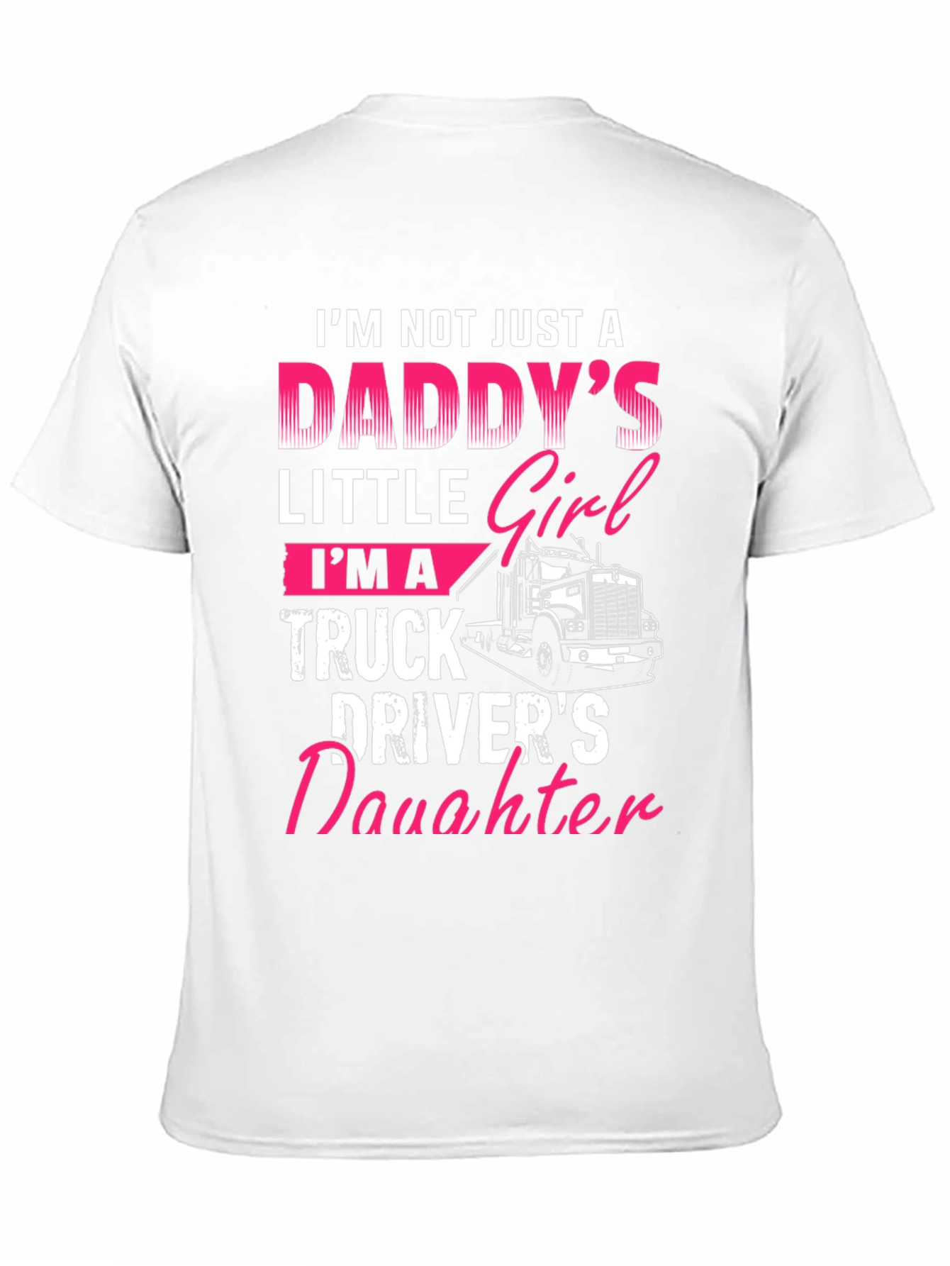 Truck Drivers Daughter T-Shirt