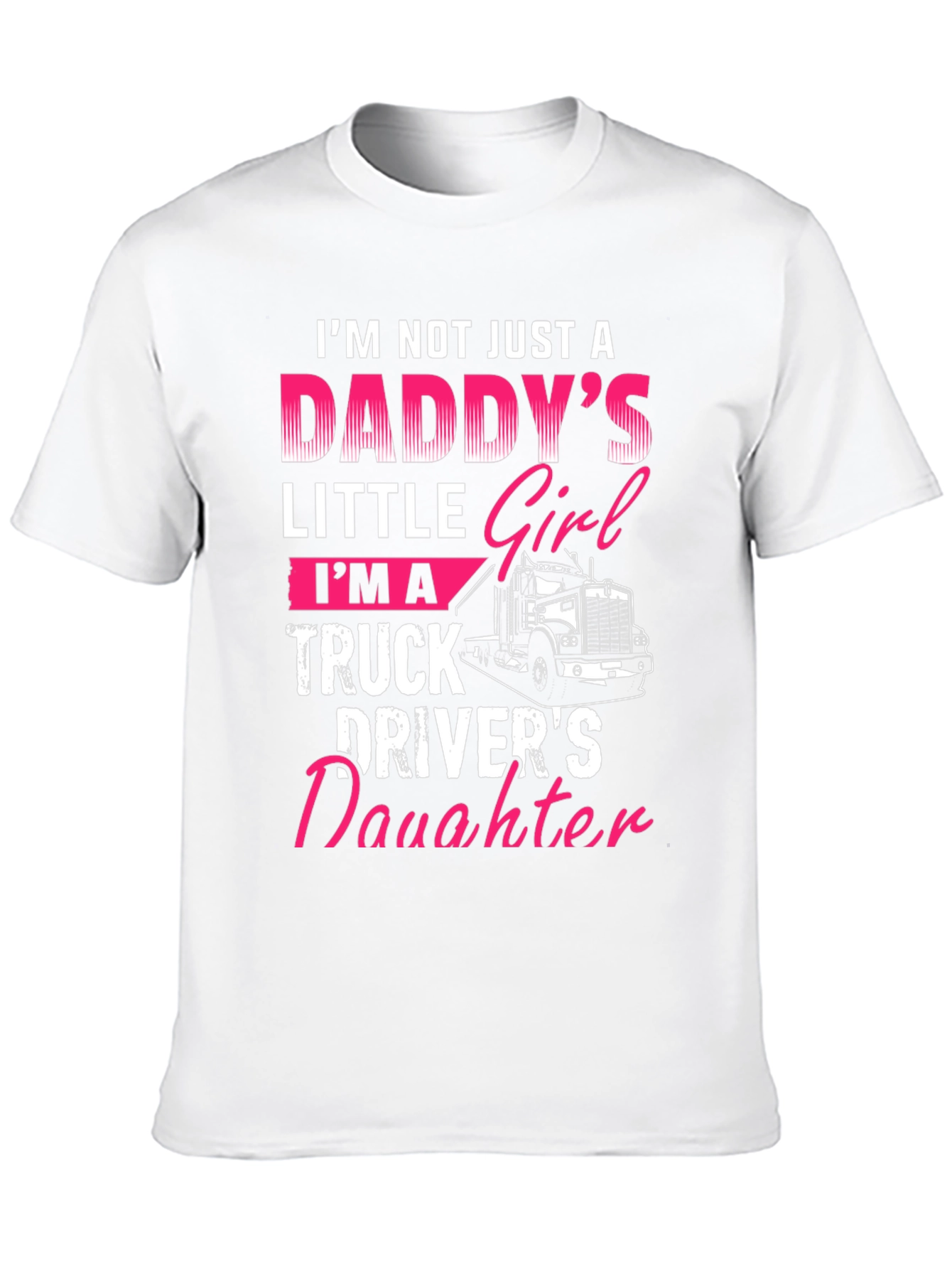 Truck Drivers Daughter T-Shirt