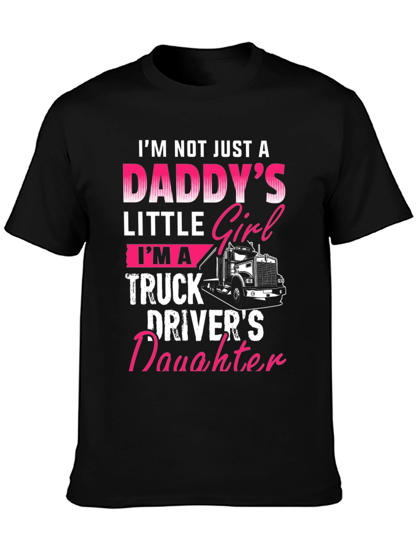 Truck Drivers Daughter T-Shirt