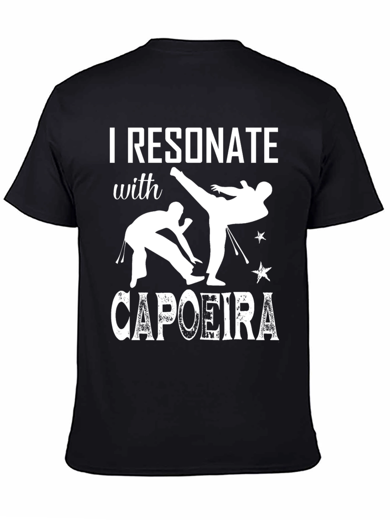 Capoeira T-Shirt - I Resonate with Capoeira Design