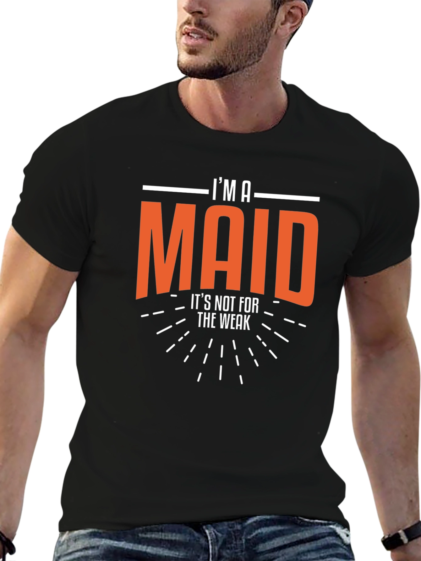 Im A Maid - Funny Slogan T-Shirt