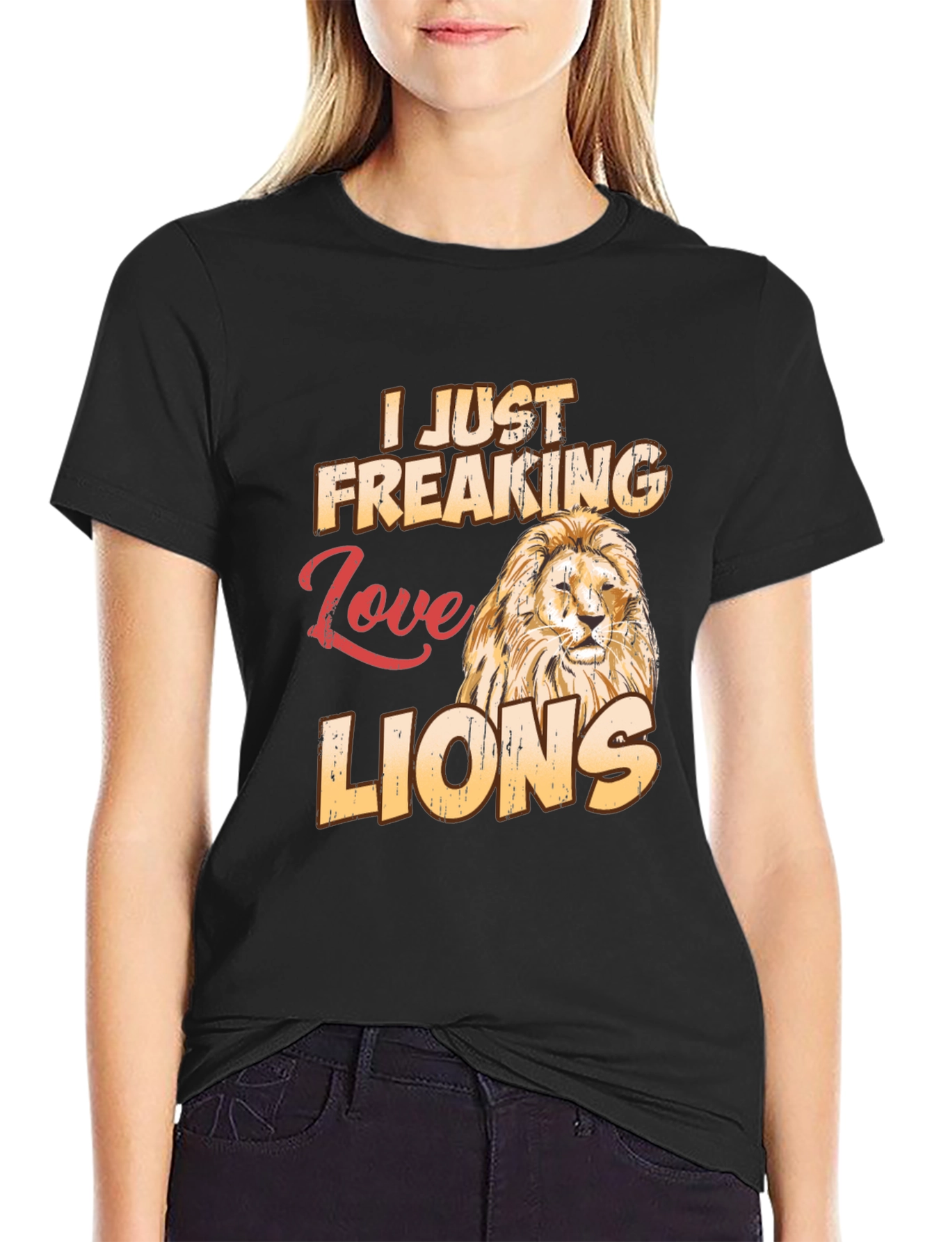 I Just Freaking Love Lions T-Shirt