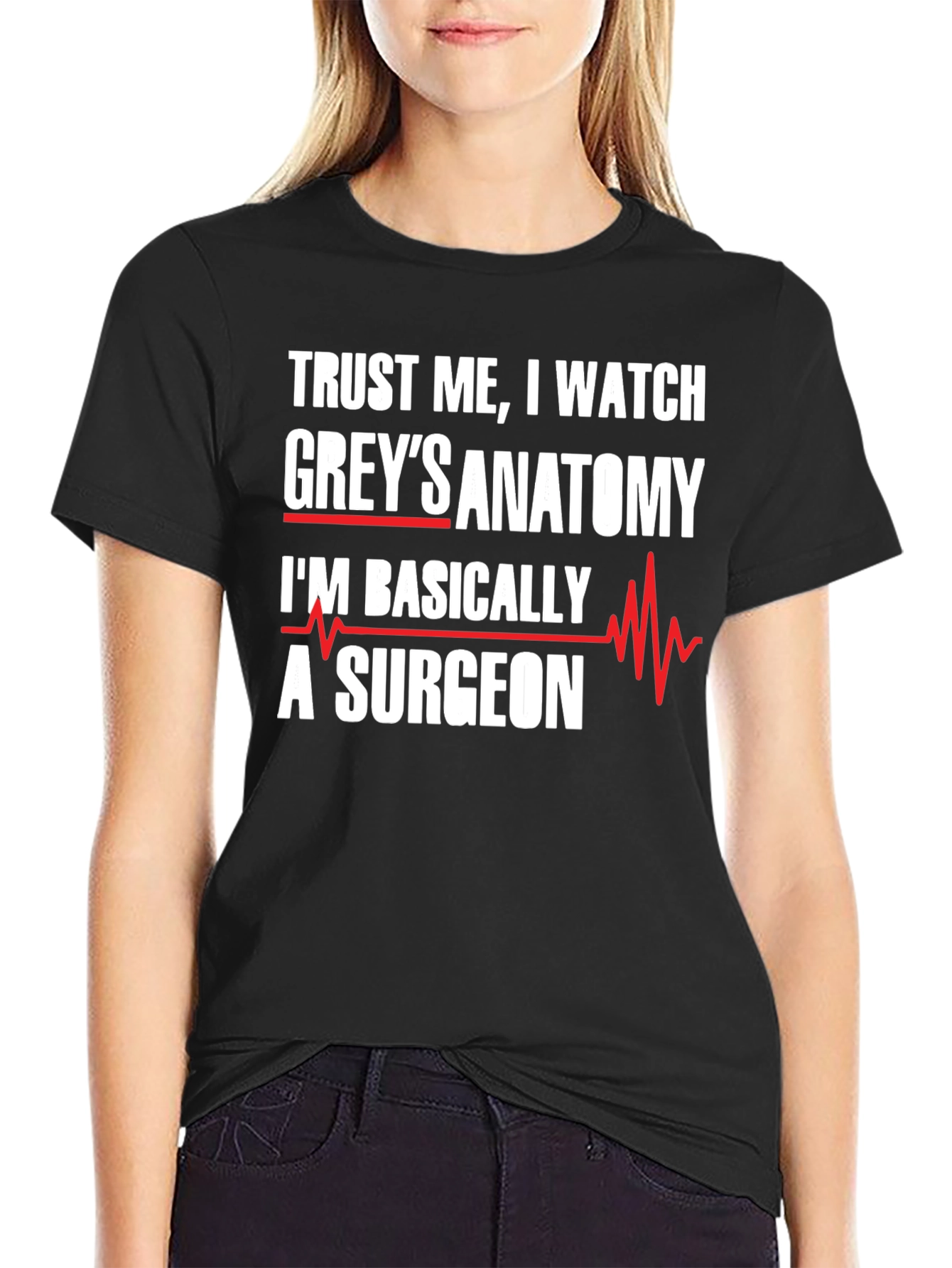 Greys Anatomy Surgeon T-Shirt - Trust Me I Watch