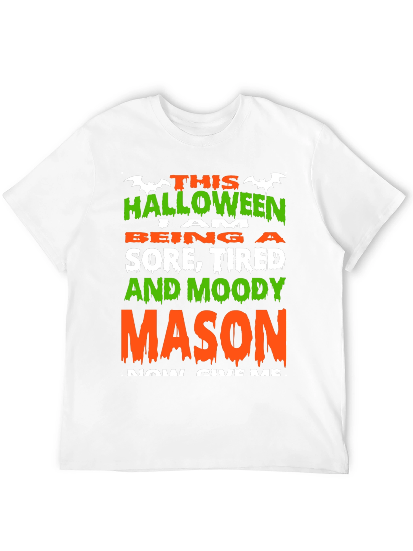 Halloween Sore Tired Moody Mason T-Shirt