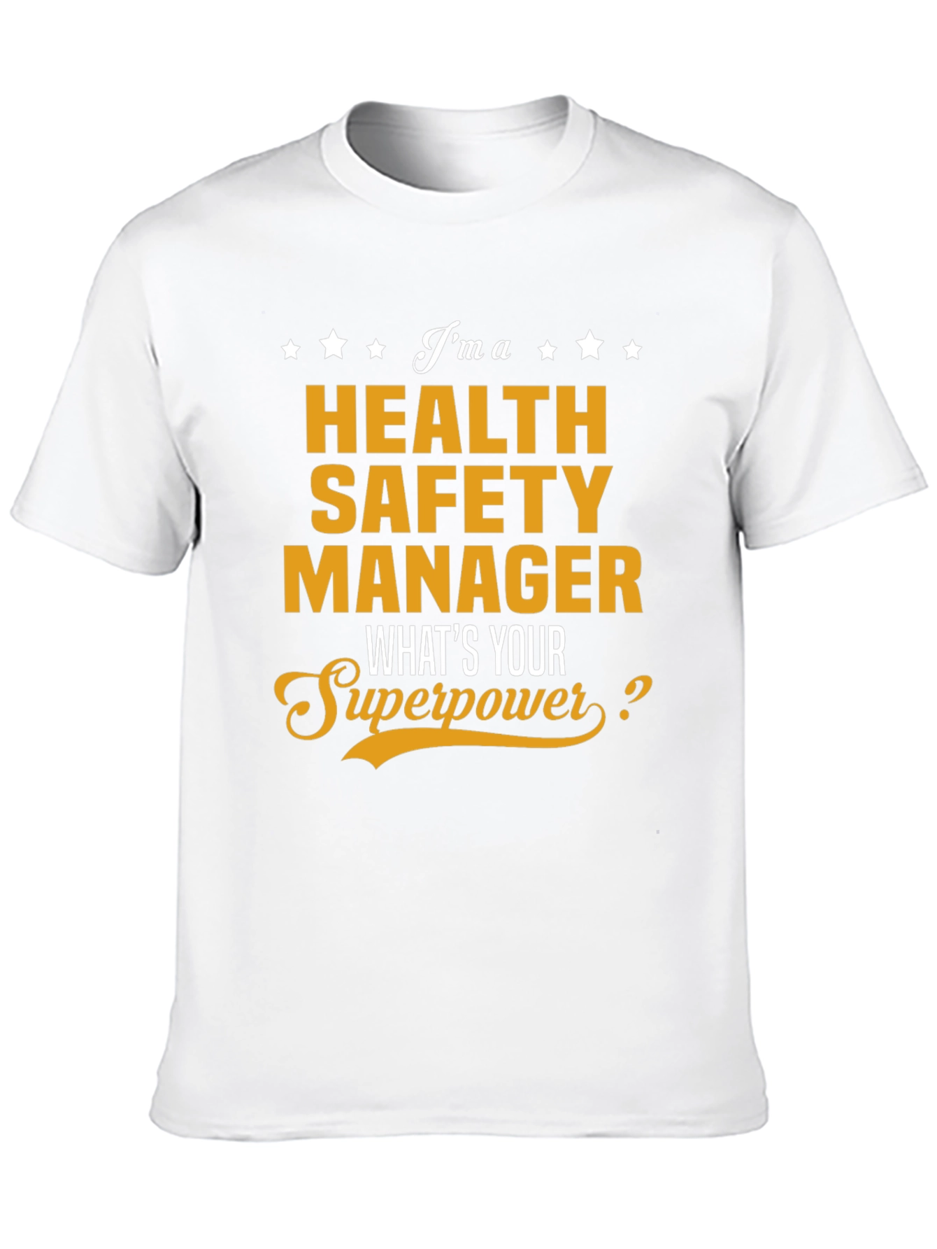 Health Safety Manager Superpower T-Shirt