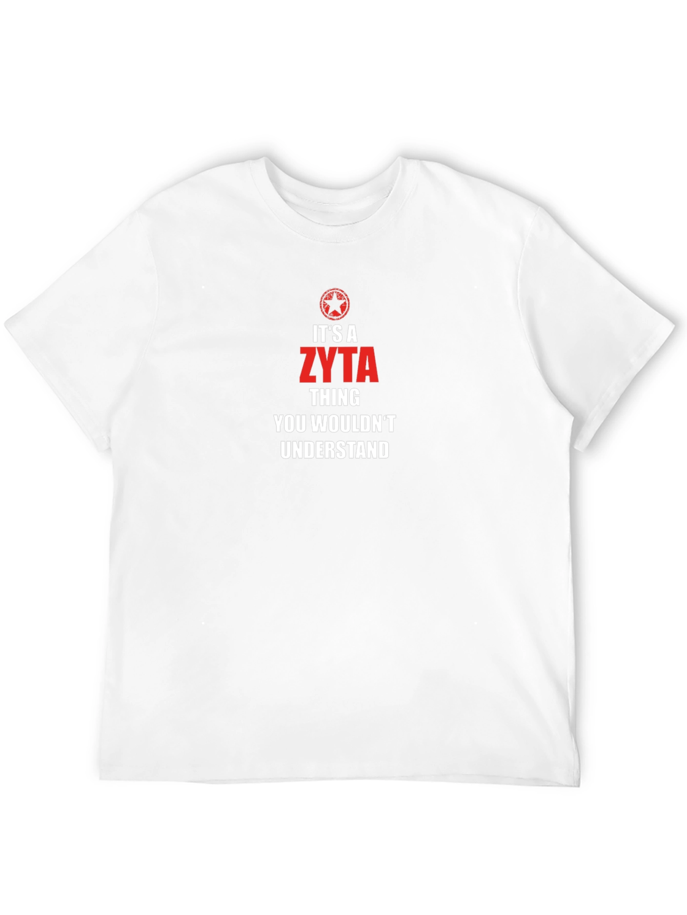 Its A Zyta Thing - Graphic T-Shirt