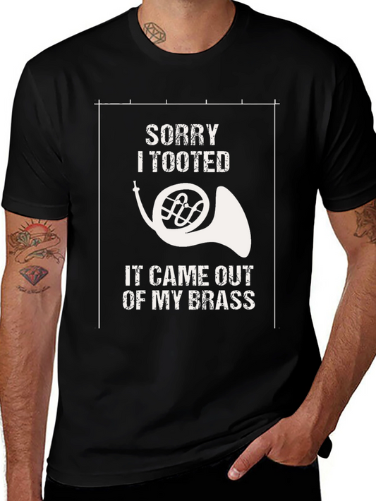 Funny Sorry I Tooted French Horn T-Shirt