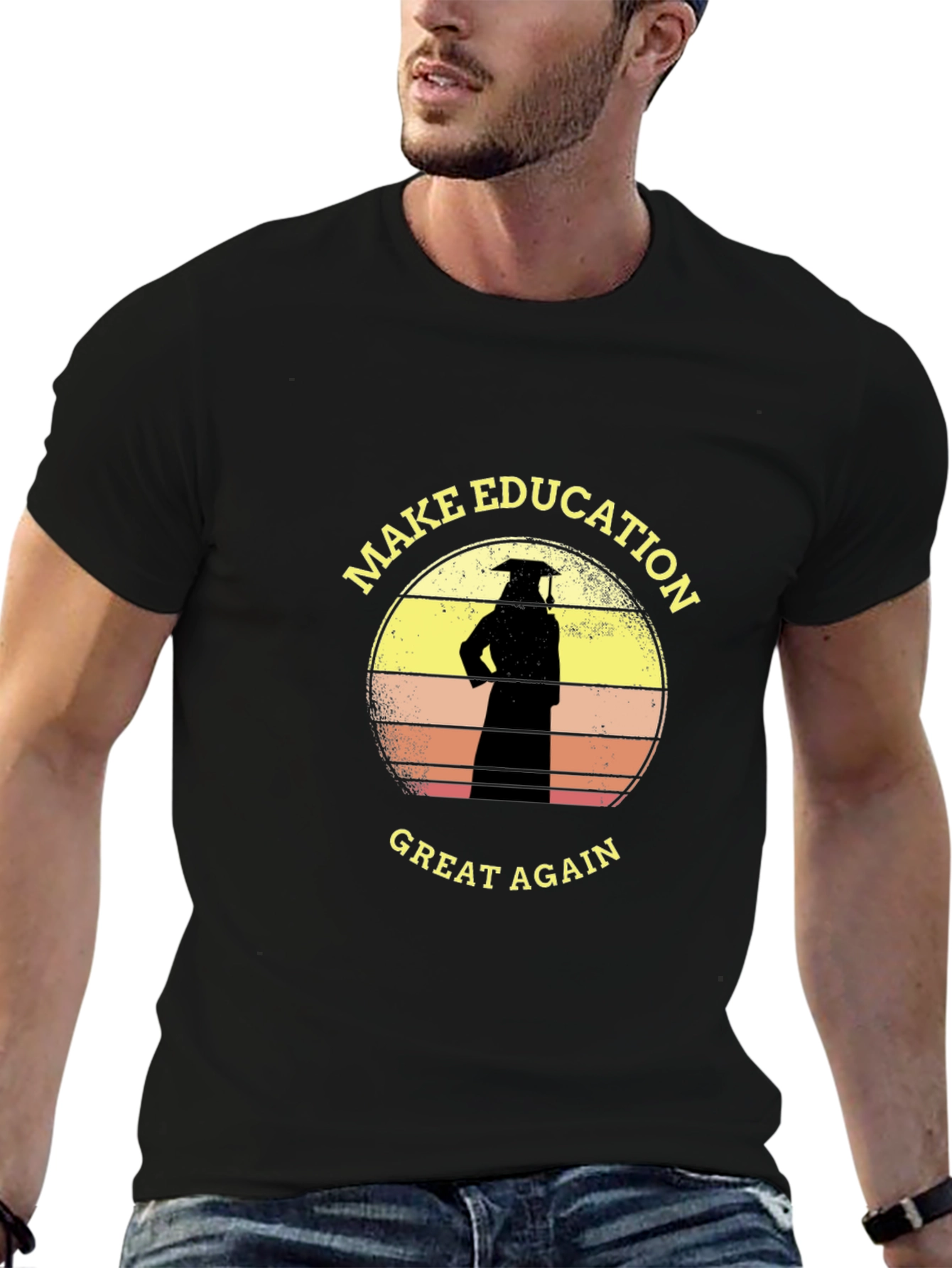 Make Education Great Again T-Shirt Graduate Tee