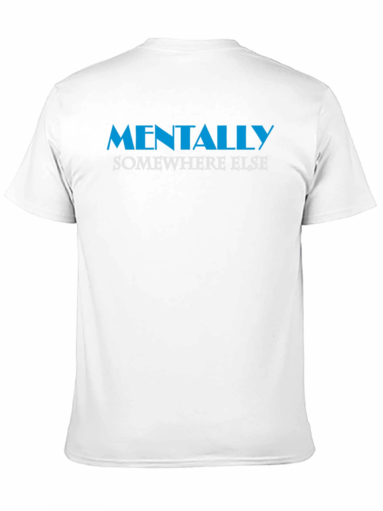 Mentally Somewhere Else Graphic Tee