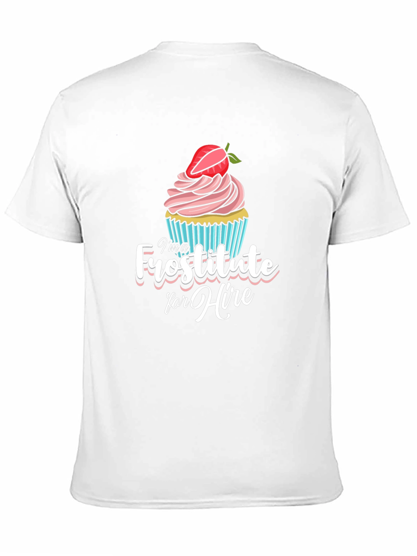 Frostitute for Hire Graphic T-Shirt