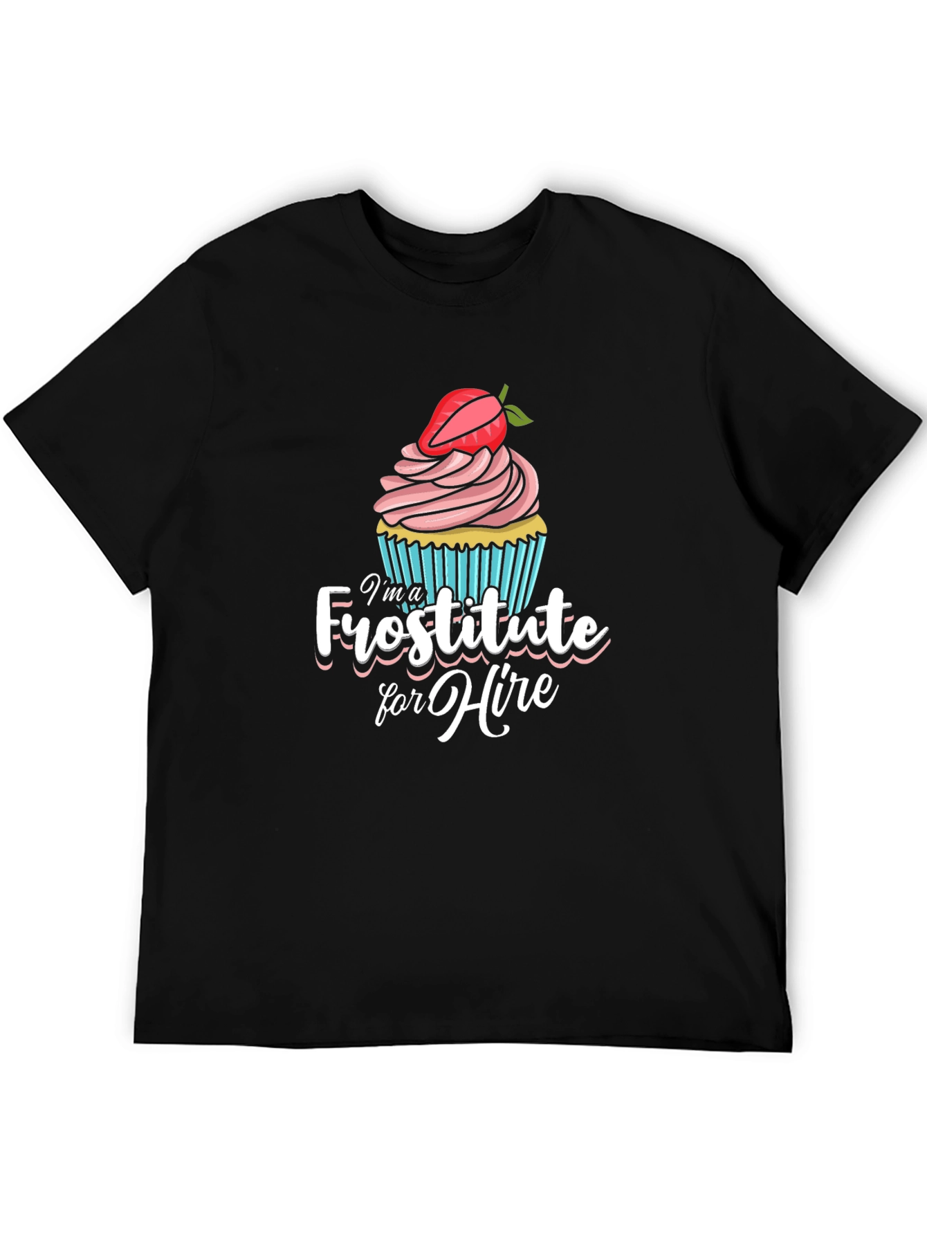 Frostitute for Hire Graphic T-Shirt