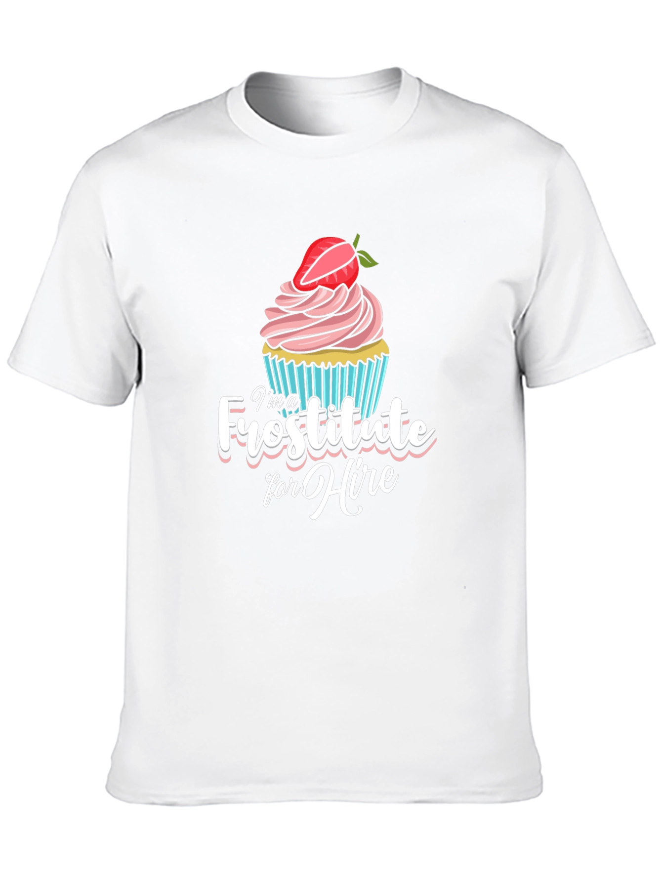 Frostitute for Hire Graphic T-Shirt