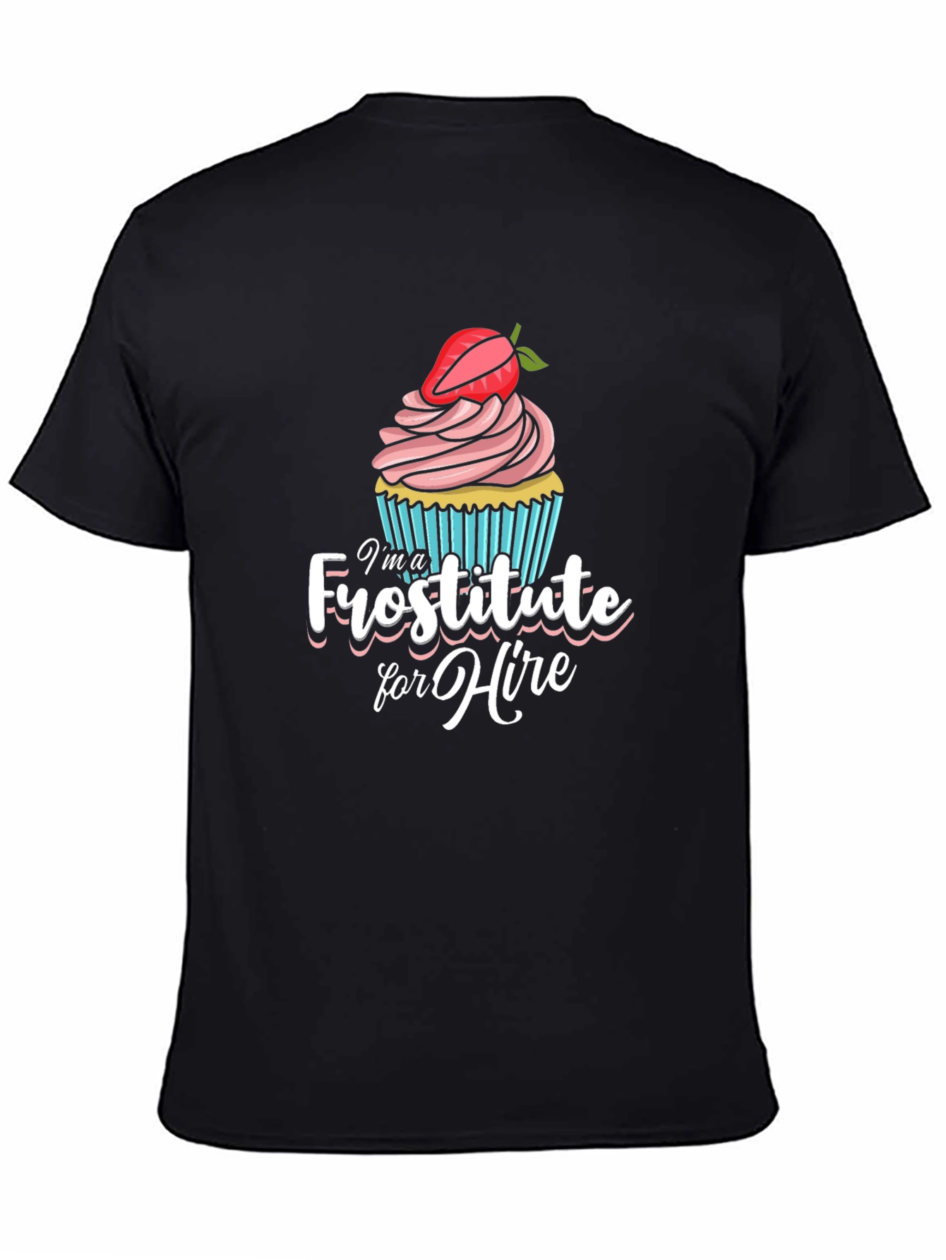 Frostitute for Hire Graphic T-Shirt