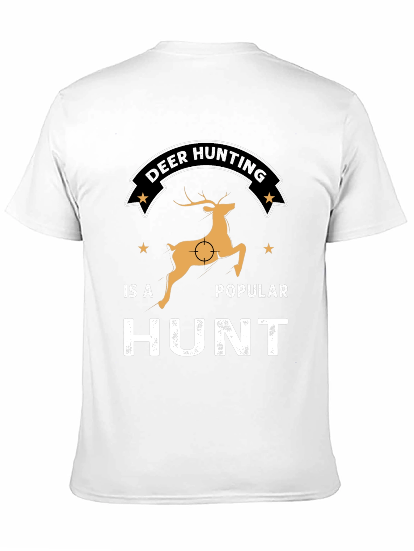 Deer Hunting Popular Hunt T-Shirt
