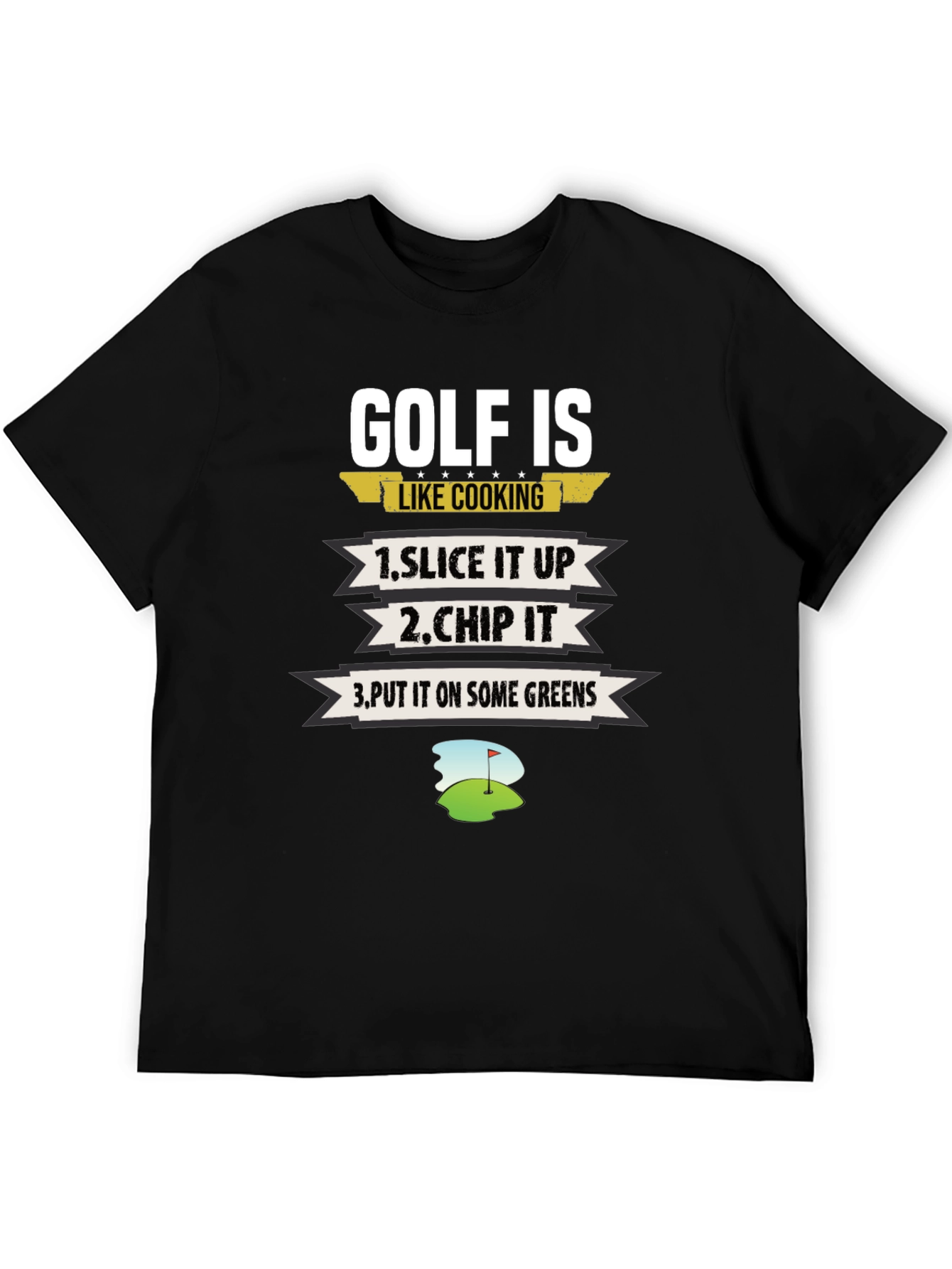 Golf Is Like Cooking Graphic T-Shirt