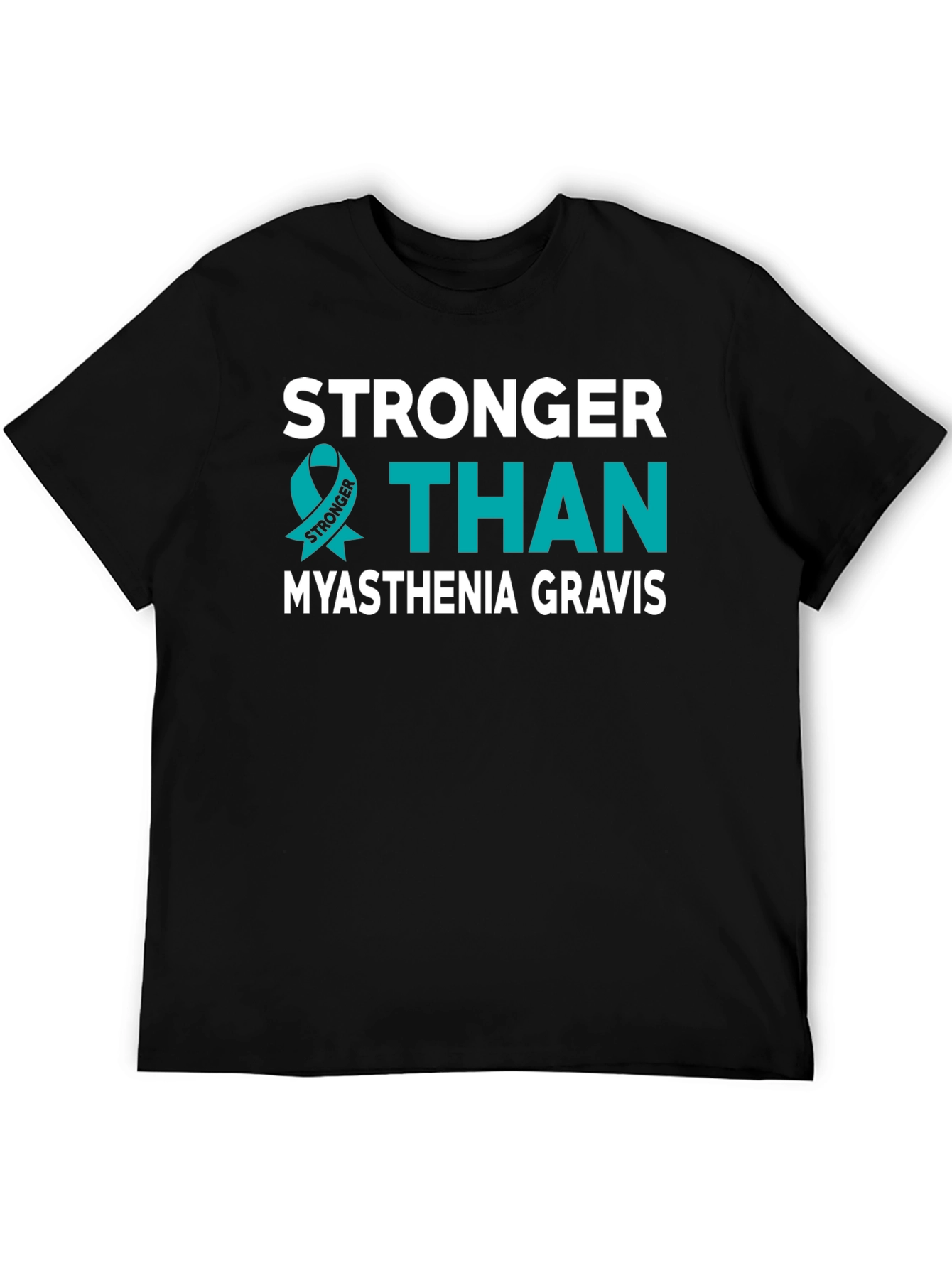 Stronger Than Myasthenia Gravis T-Shirt