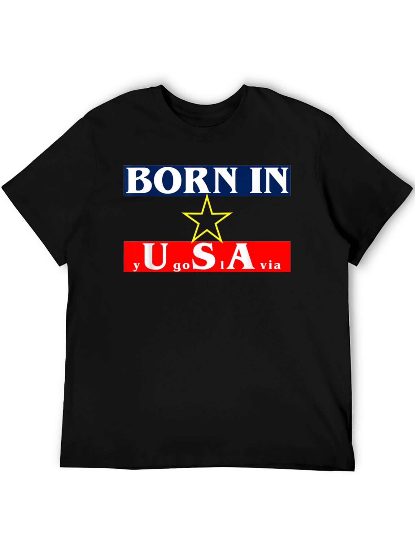 Born In Yugoslavia Made In USA Graphic Tee