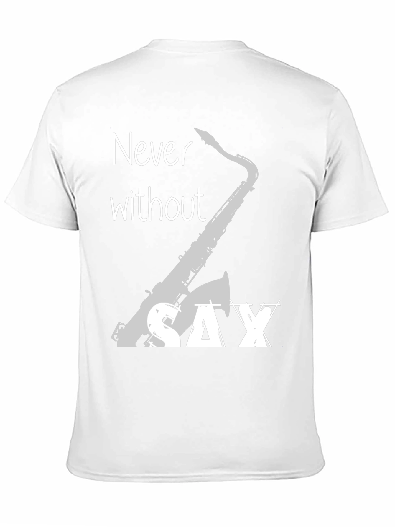 Never Without Saxophone T-Shirt
