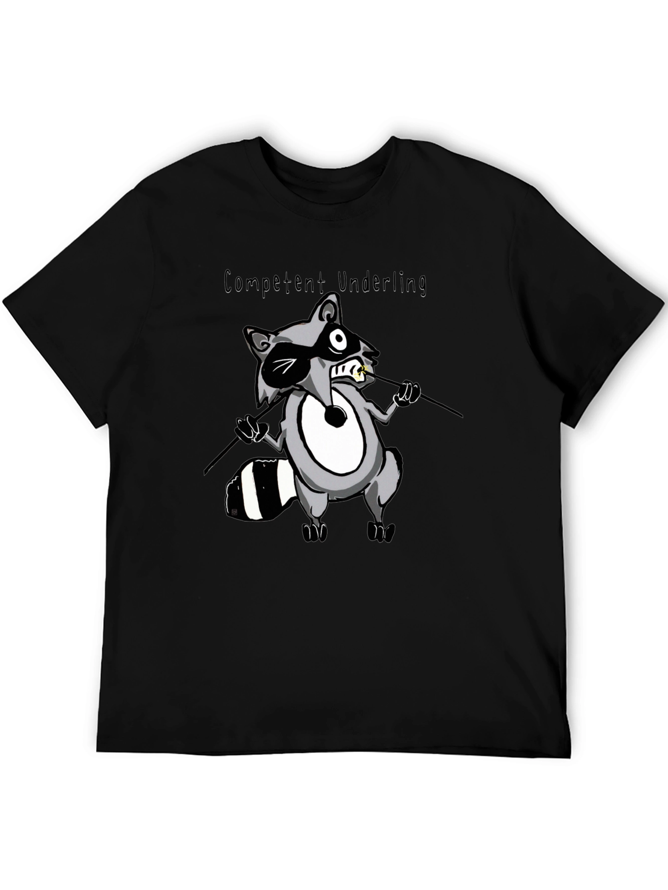 Competent Underling Graphic T-Shirt - Unique Raccoon Design