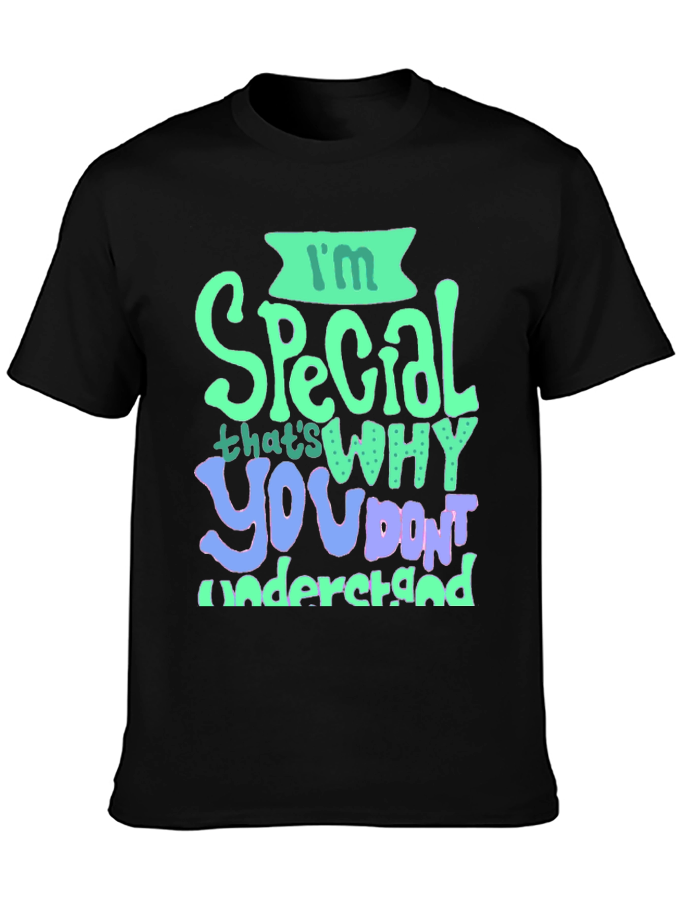 Im Special Graphic Tee - Novelty T-Shirt