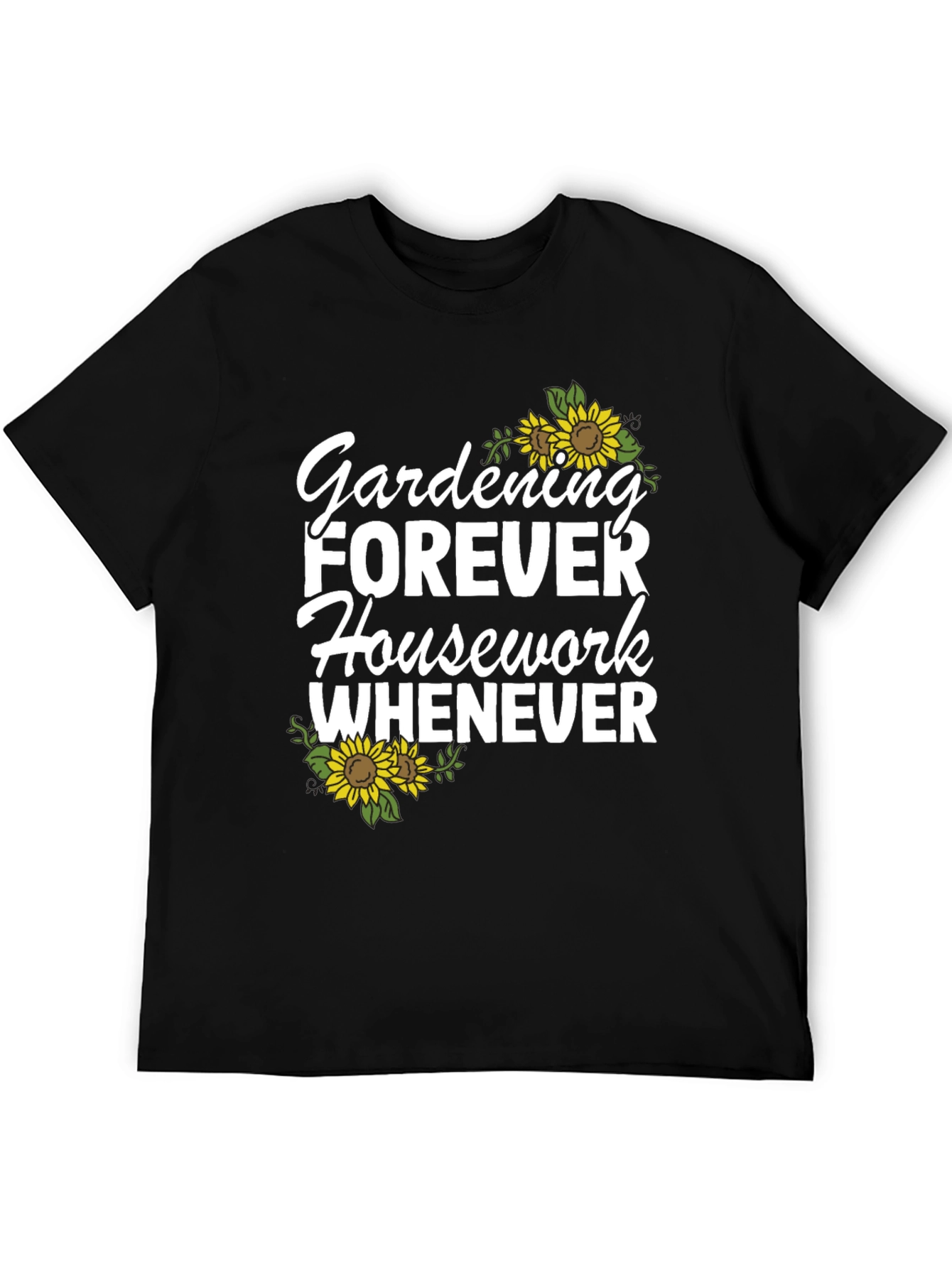 Gardening Forever T-Shirt