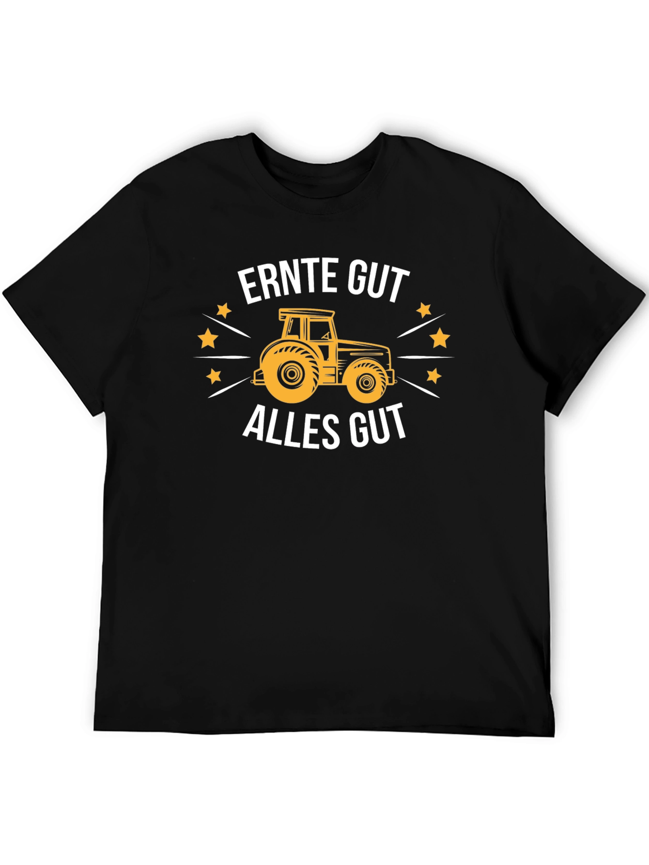 Ernte Gut Alles Gut Tractor Graphic T-Shirt